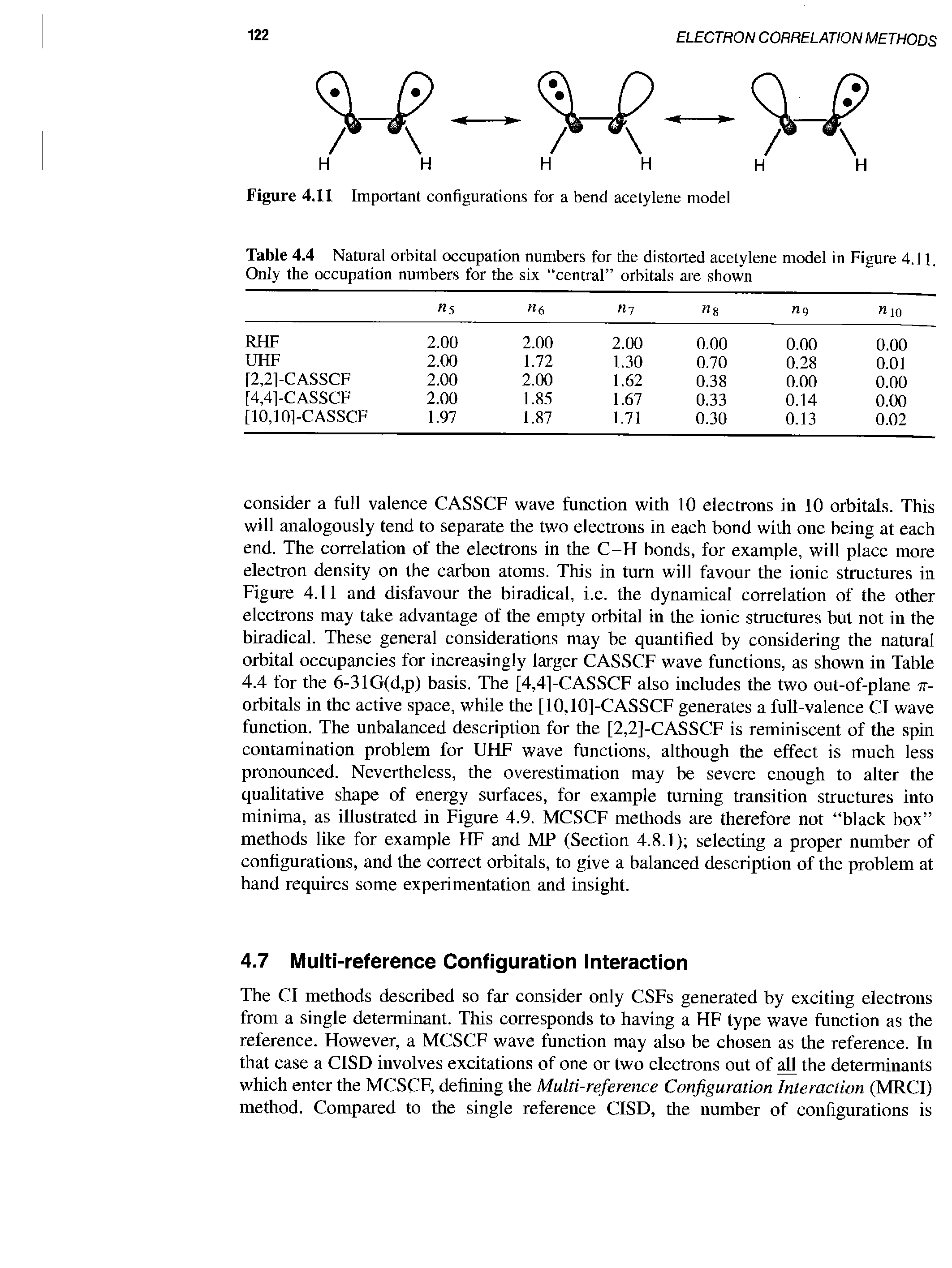 Table 4.4 Natural orbital occupation numbers for the distorted acetylene model in Figure 4.11. Only the occupation numbers for the six central orbitals are shown...