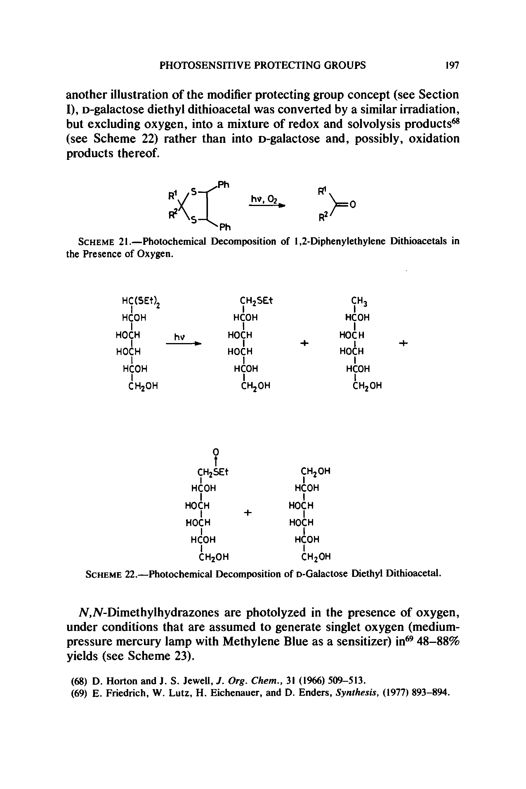 Scheme 22.—Photochemical Decomposition of o-Galactose Diethyl Dithioacetal.
