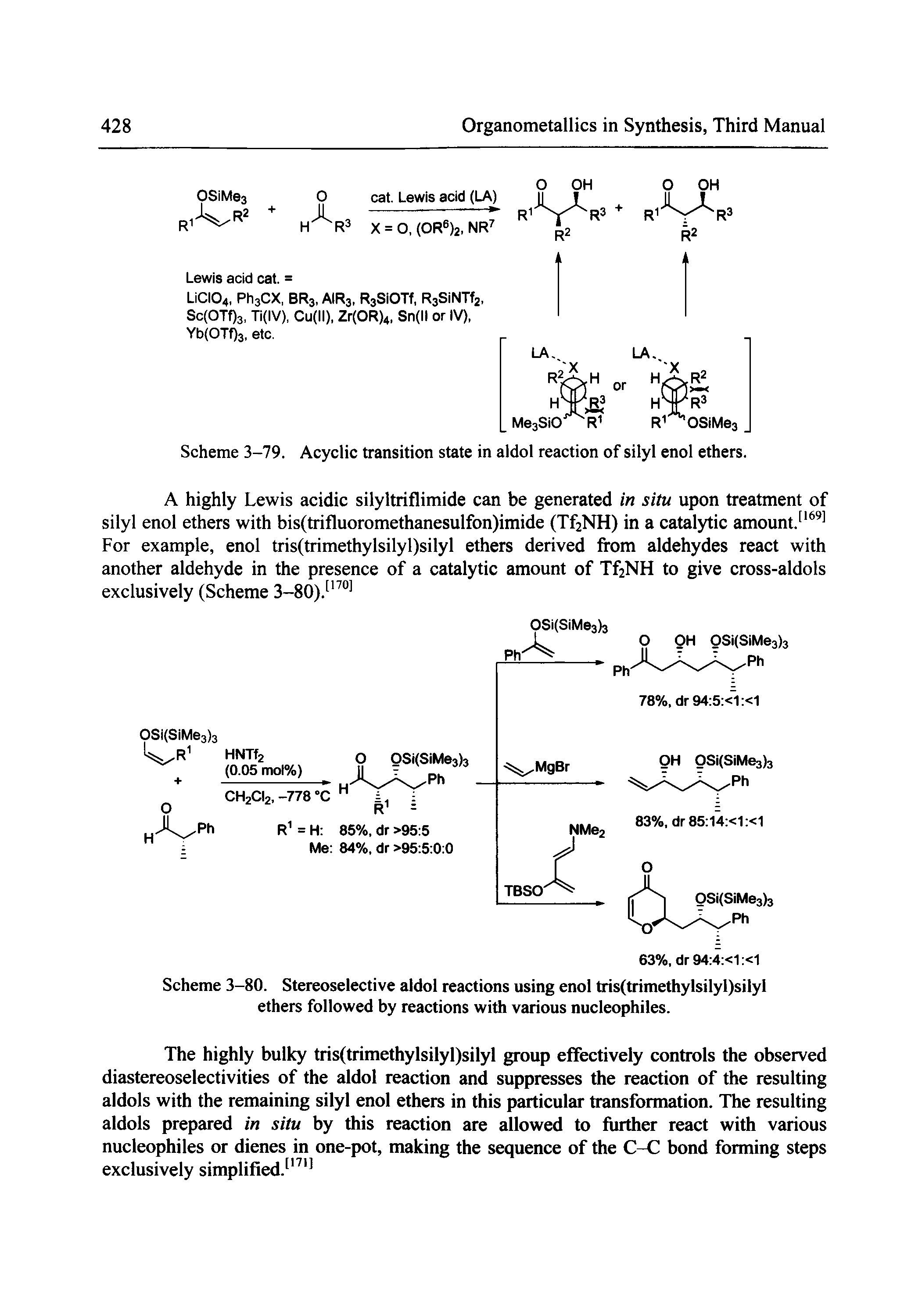 Scheme 3-80. Stereoselective aldol reactions using enol tris(trimethylsilyl)silyl ethers followed by reactions with various nucleophiles.