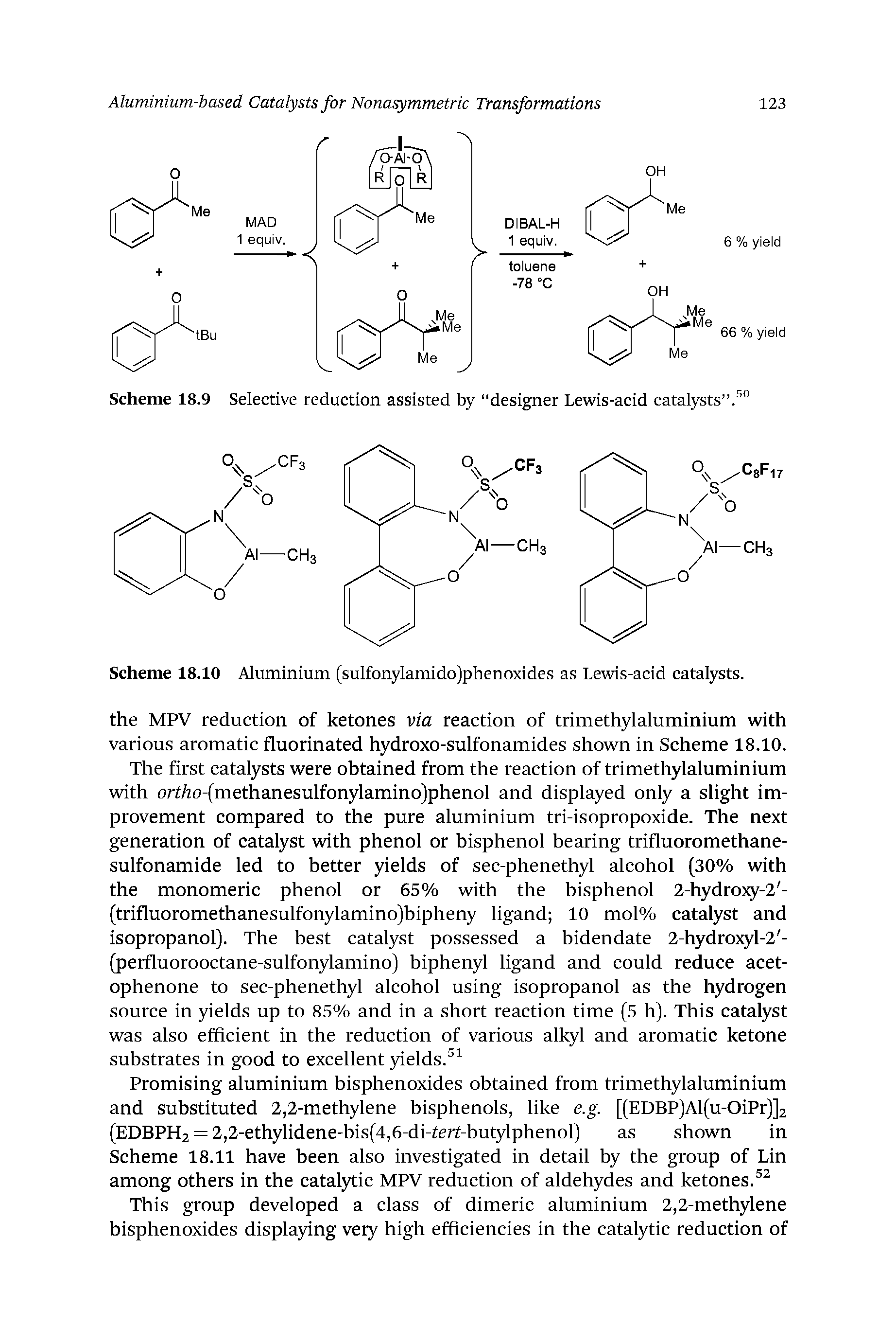 Scheme 18.10 Aluminium (sulfonylamido)phenoxides as Lewis-acid catalysts.
