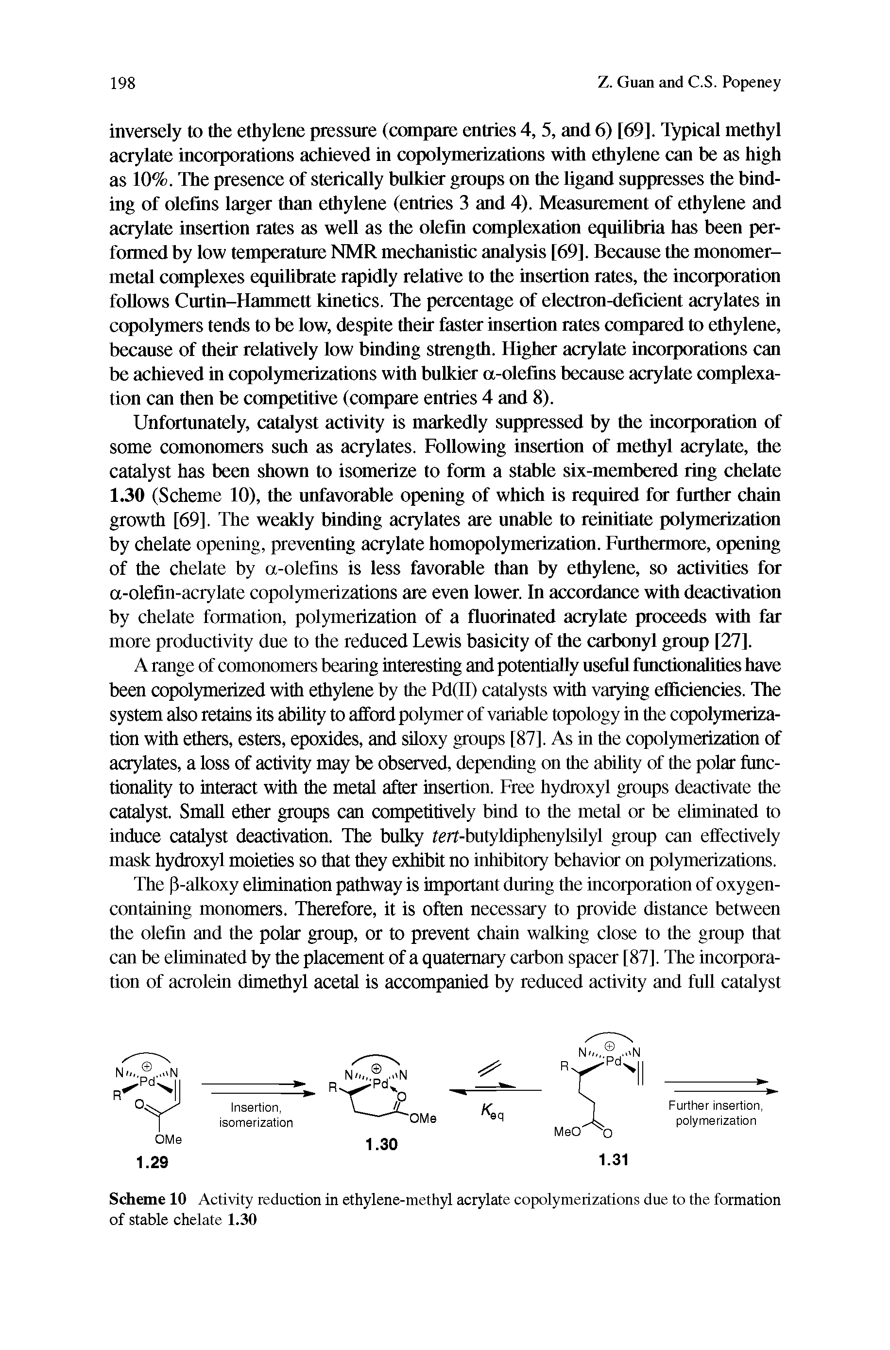 Scheme 10 Activity reduction in ethylene-methyl acrylate copolymerizations due to the formation of stable chelate 1.30...