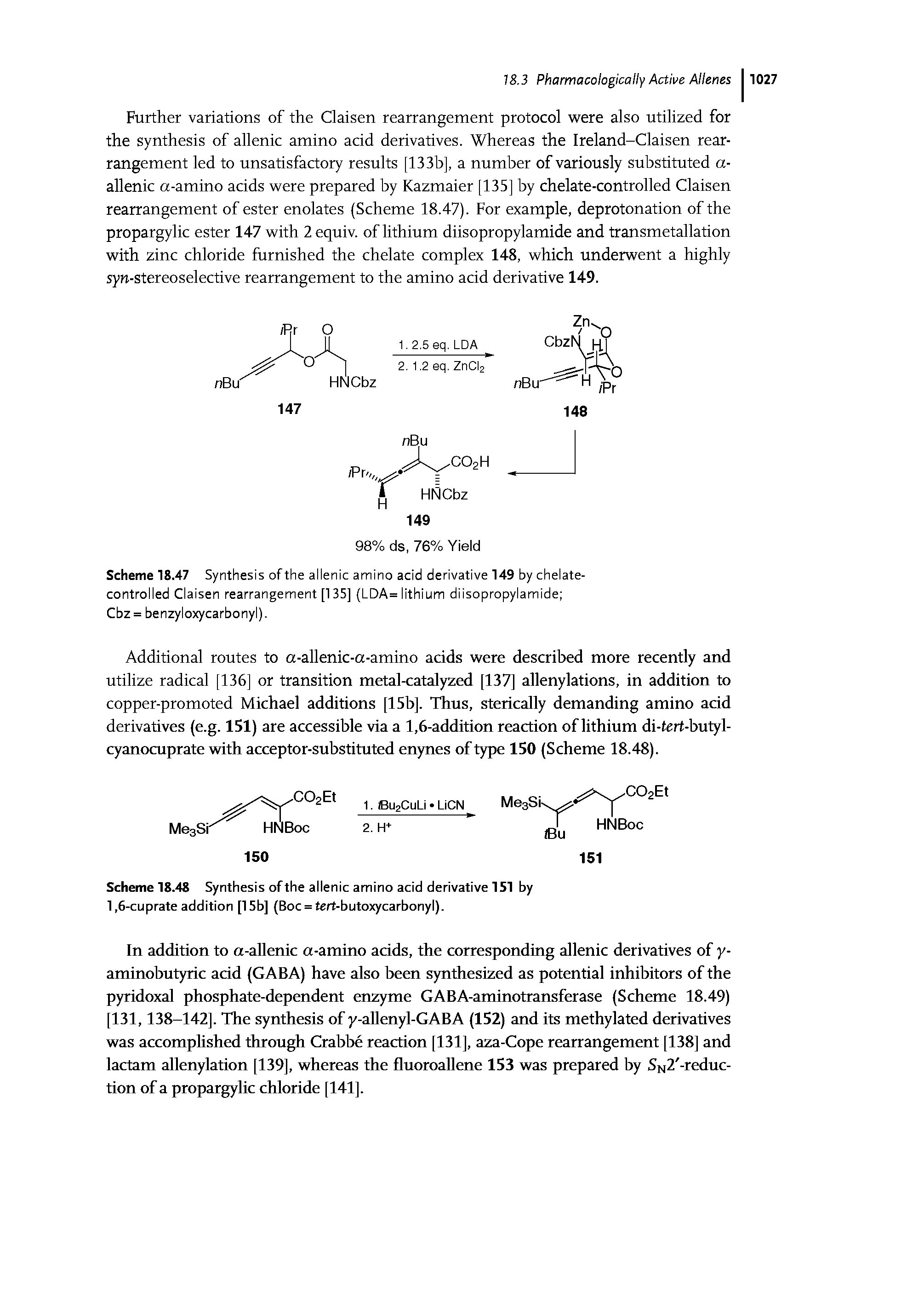 Scheme 18.47 Synthesis of the allenic amino acid derivative 149 by chelate-controlled Claisen rearrangement [135] (LDA= lithium diisopropylamide Cbz = benzyloxycarbonyl).