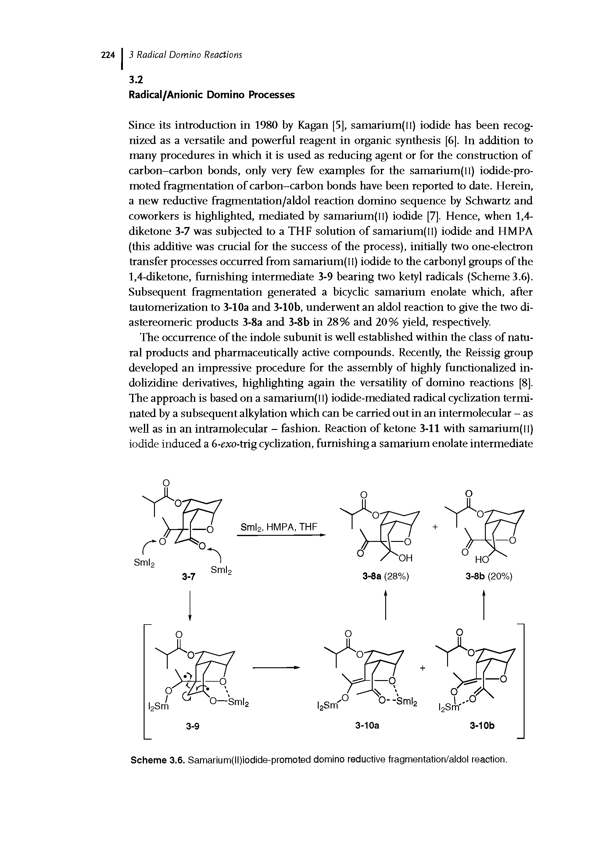 Scheme 3.6. Samarium(ll)iodide-promoted domino reductive fragmentation/aldol reaction.