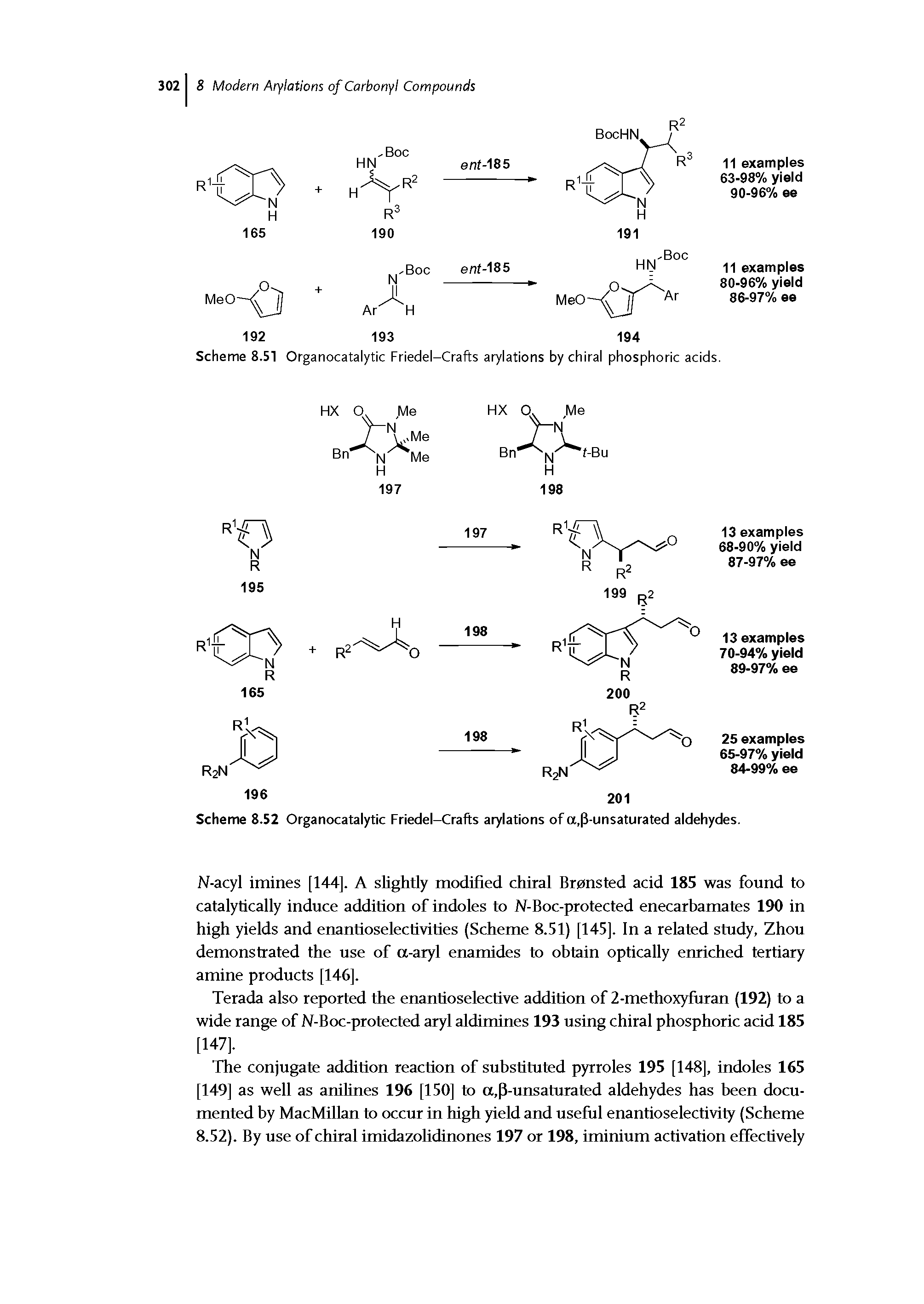 Scheme 8.51 Organocatalytic Friedel-Crafts arylations by chiral phosphoric acids.