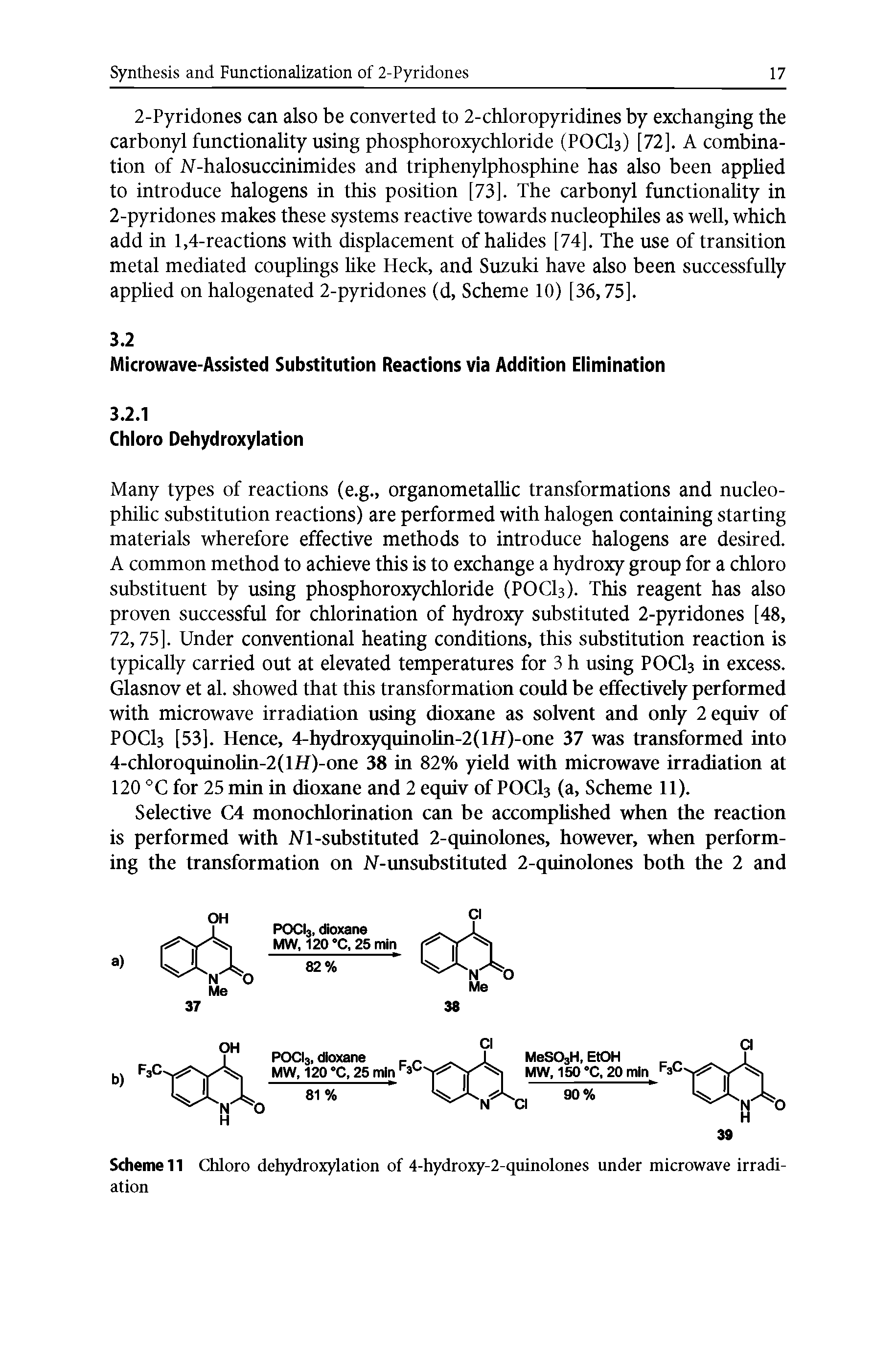 Scheme 11 Chloro dehydroxylation of 4-hydroxy-2-qninolones under microwave irradiation...