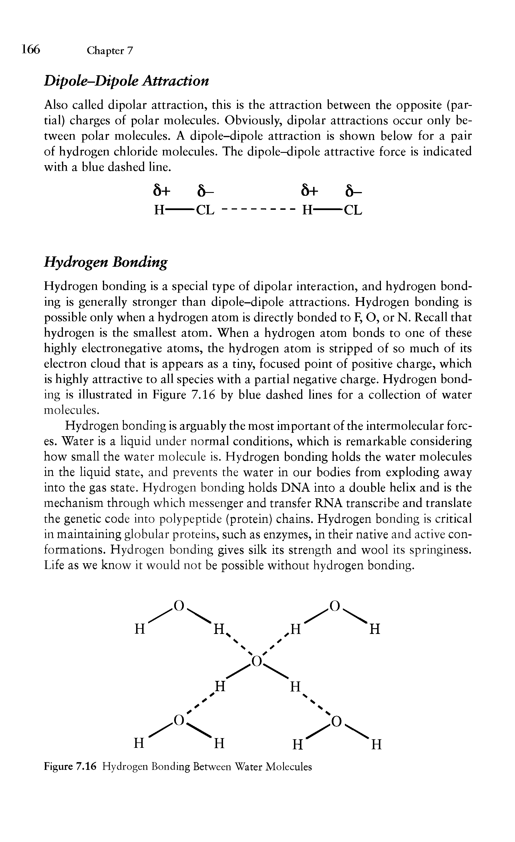 Figure 7.16 Hydrogen Bonding Between Water Molecules...