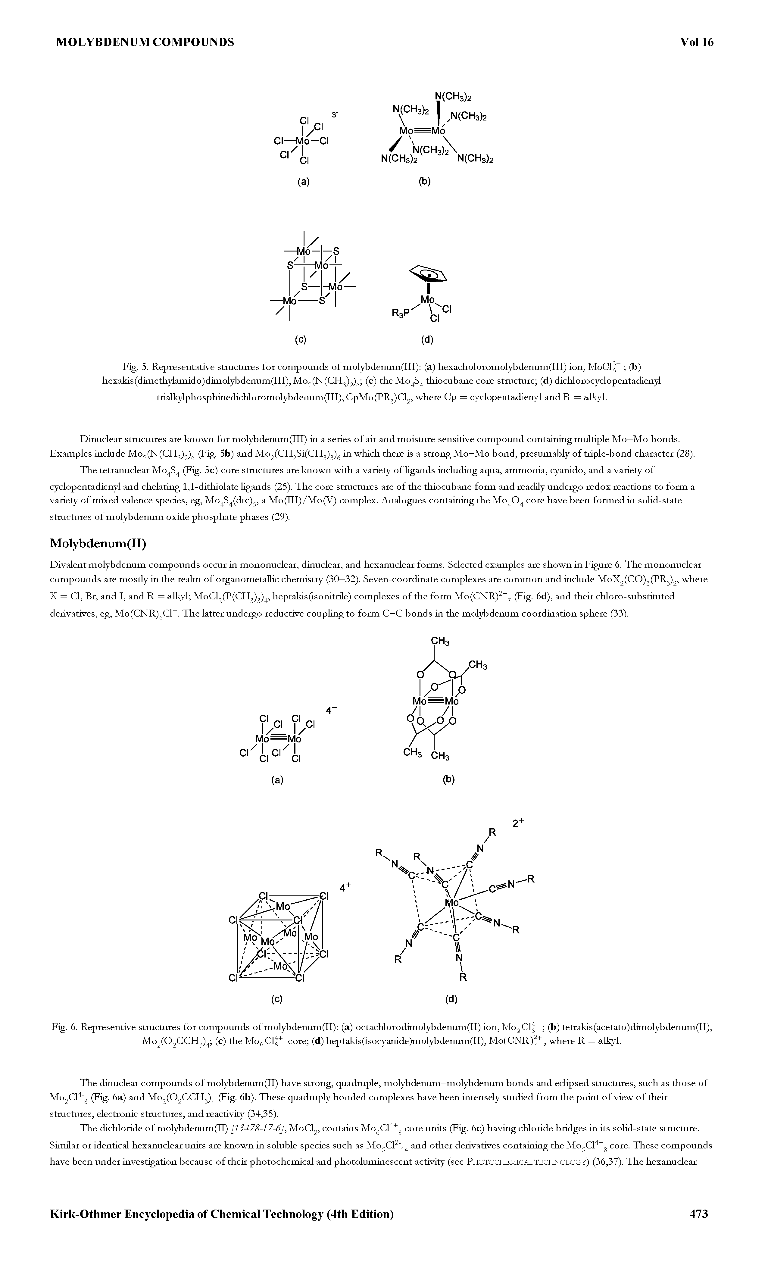 Fig. 5. Representative structures for compounds of molybdenum(III) (a) hexacholoromolybdenum(III) ion, MoClg (b) bexabis(dimethylamiHo)dimo1ybdeniim (TTT), Mo (N(CH ) ) (c) the Mo S thiocubane core stmcture (d) dichlorocyclopentadienyl triaIkylphosphinedichloromolybdenum(III), CpMo(PR2)Cl2, where Cp = cyclopentadienyl and R = alkyl.