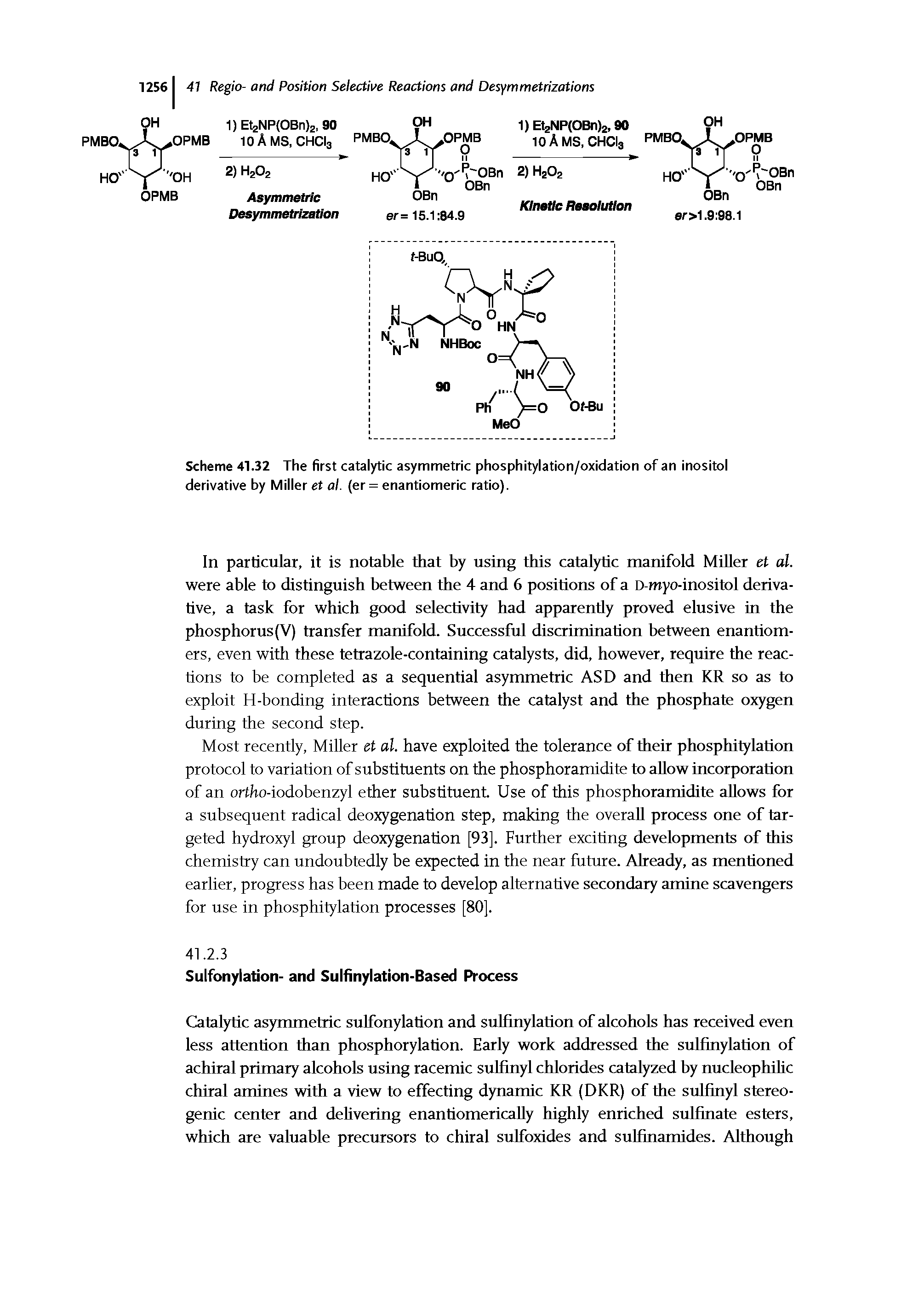 Scheme 41.32 The first catalytic asymmetric phosphitylation/oxidation of an inositol derivative by Miller et at. (er = enantiomeric ratio).