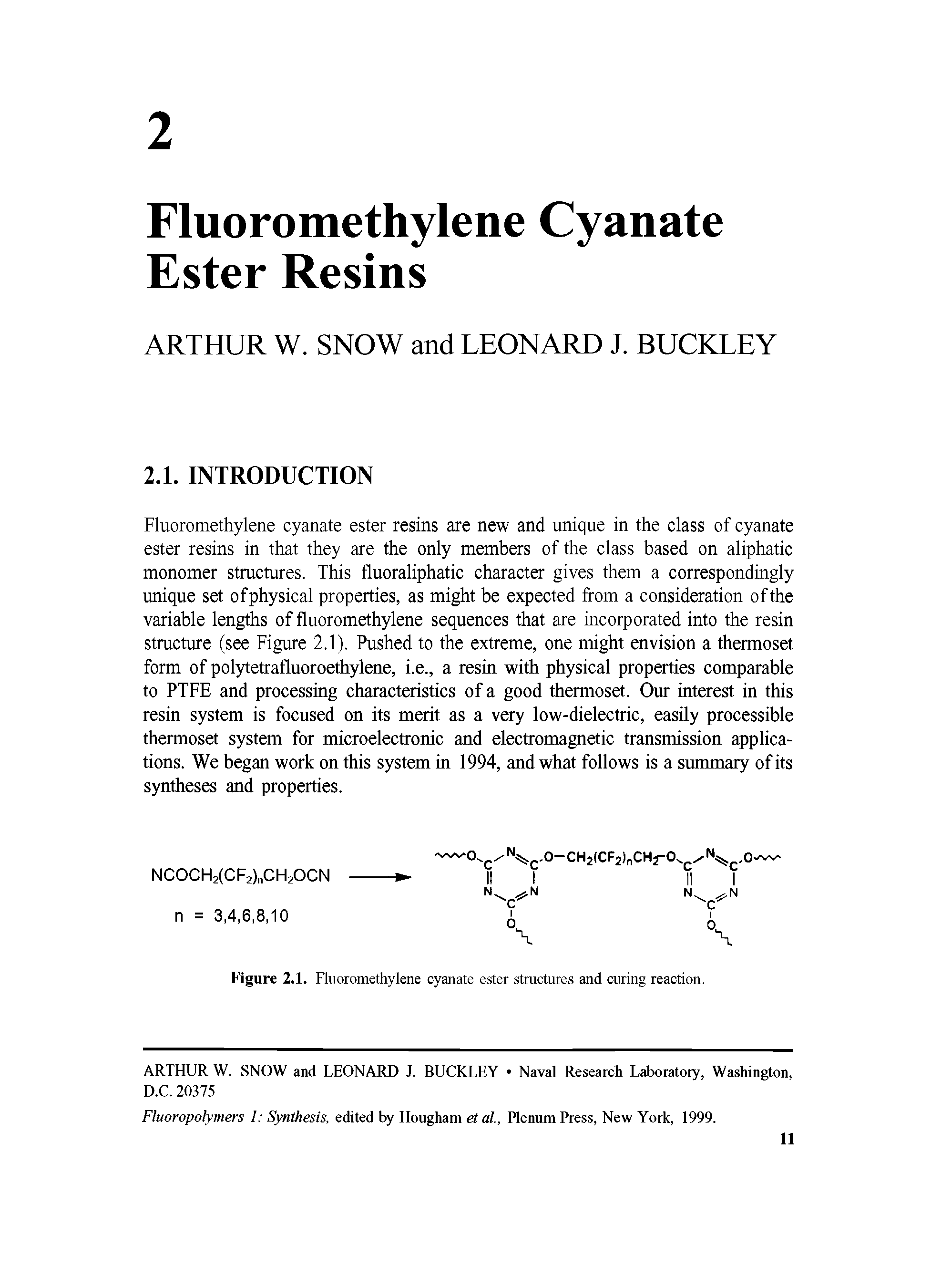 Figure 2.1. Fluoromethylene cyanate ester structures and curing reaction.