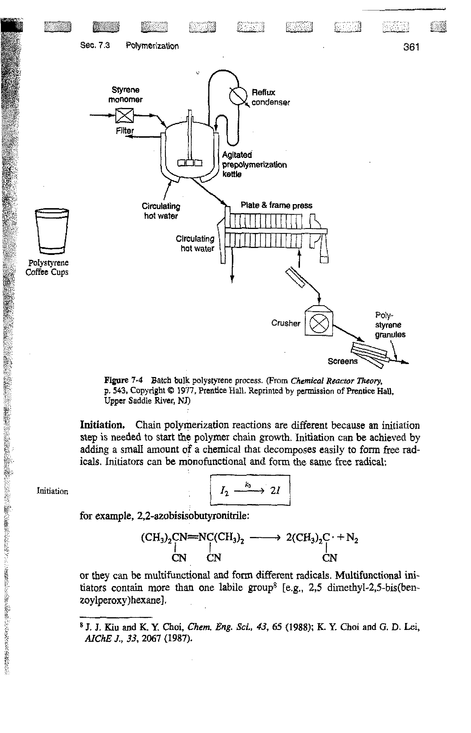 Figure 7-4 Batch bulk polystyrene process. From Chemical Reactor Theory, p, 543, Copyright 1977, Prentice Hall, Reprinted by permission of Prentice Hall,...