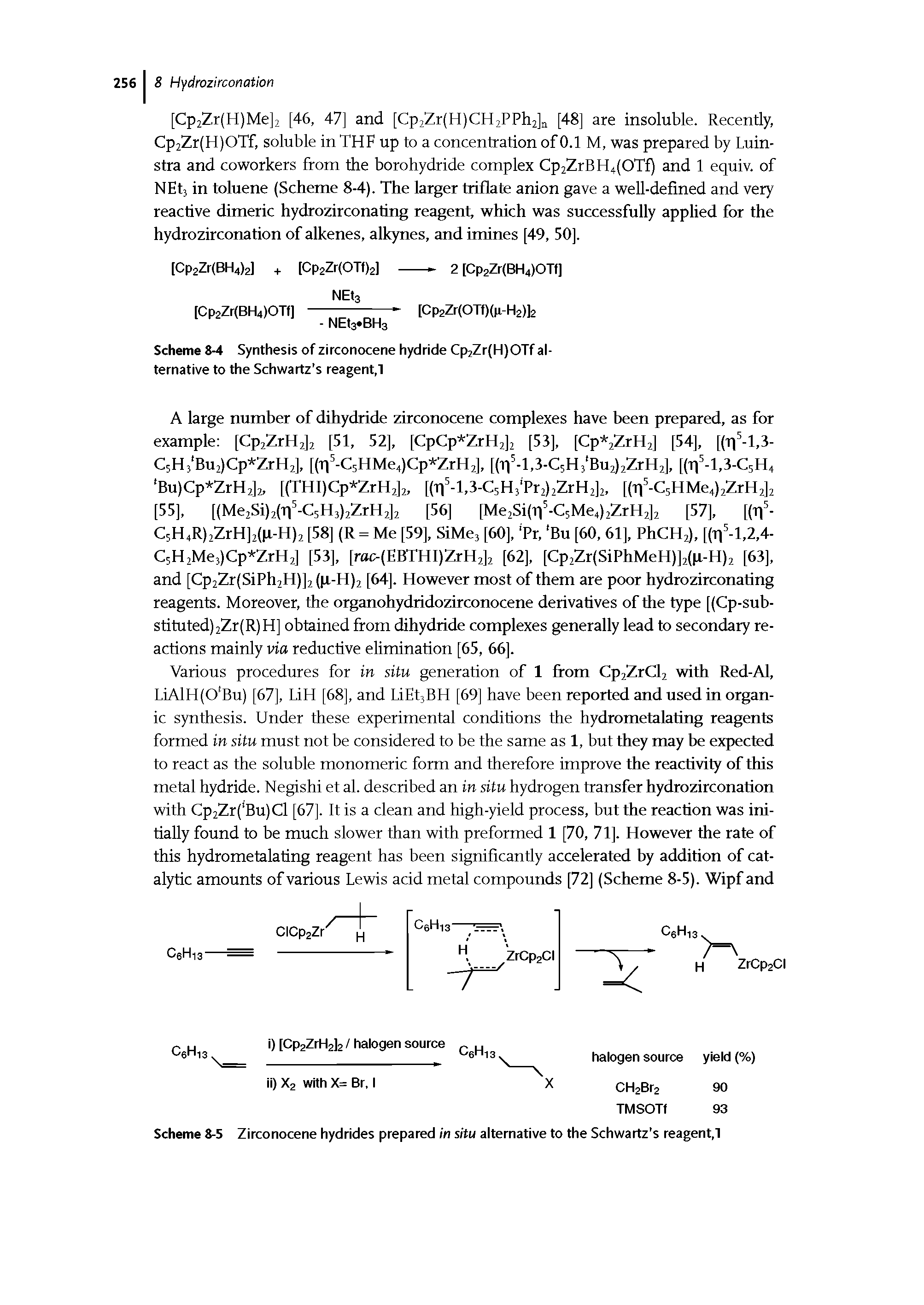 Scheme 8-5 Zirconocene hydrides prepared in situ alternative to the Schwartz s reagent, ...