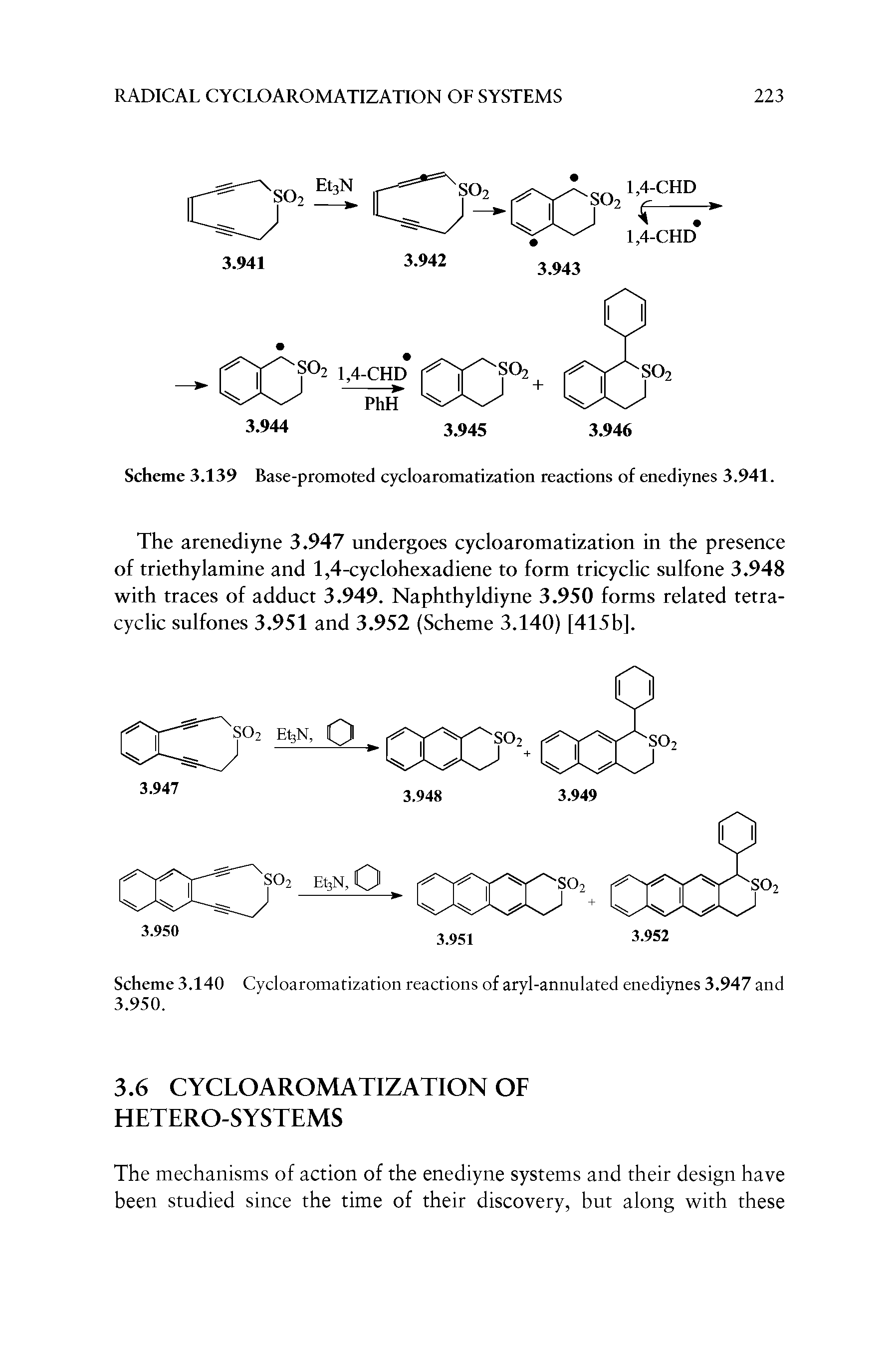 Scheme 3.140 Cycloaromatization reactions of aryl-annulated enediynes 3.947 and 3.950.