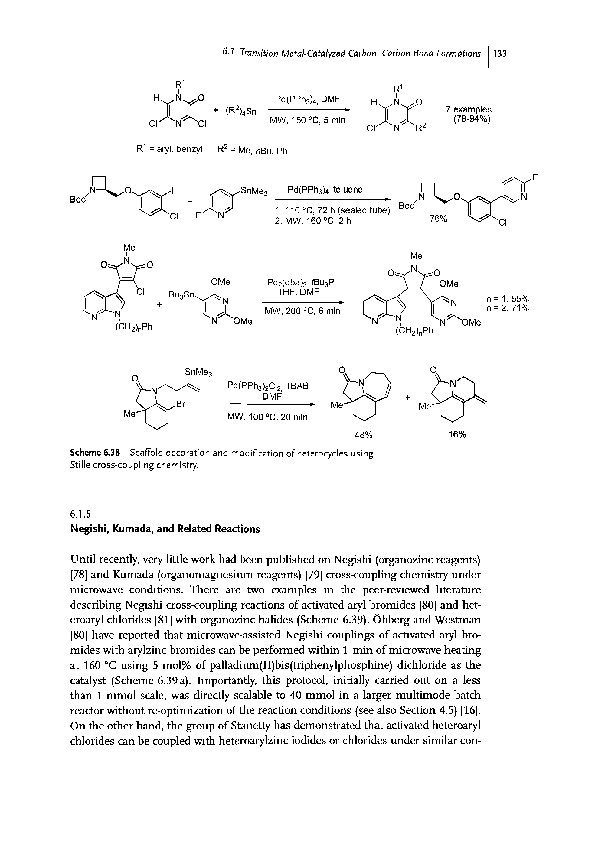 Scheme 6.38 Scaffold decoration and modification of heterocycles using Stille cross-coupling chemistry.