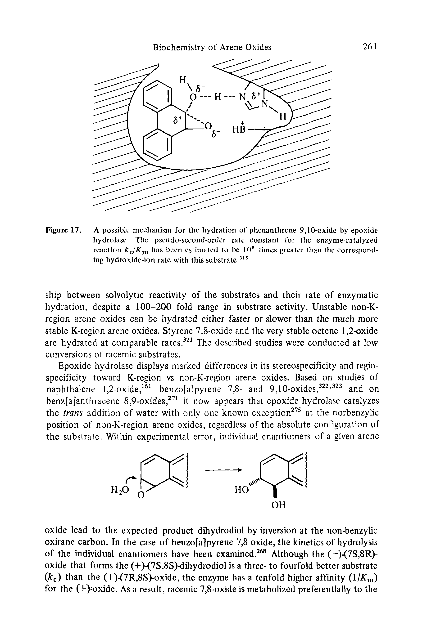 Figure 17. A possible mechanism for the hydration of phcnanthrene 9,10-oxidc by epoxide hydrolase. The pscudo-sccond-order rate constant for the enzyme-catalyzed reaction has been estimated to be 10 times greater than the correspond-...
