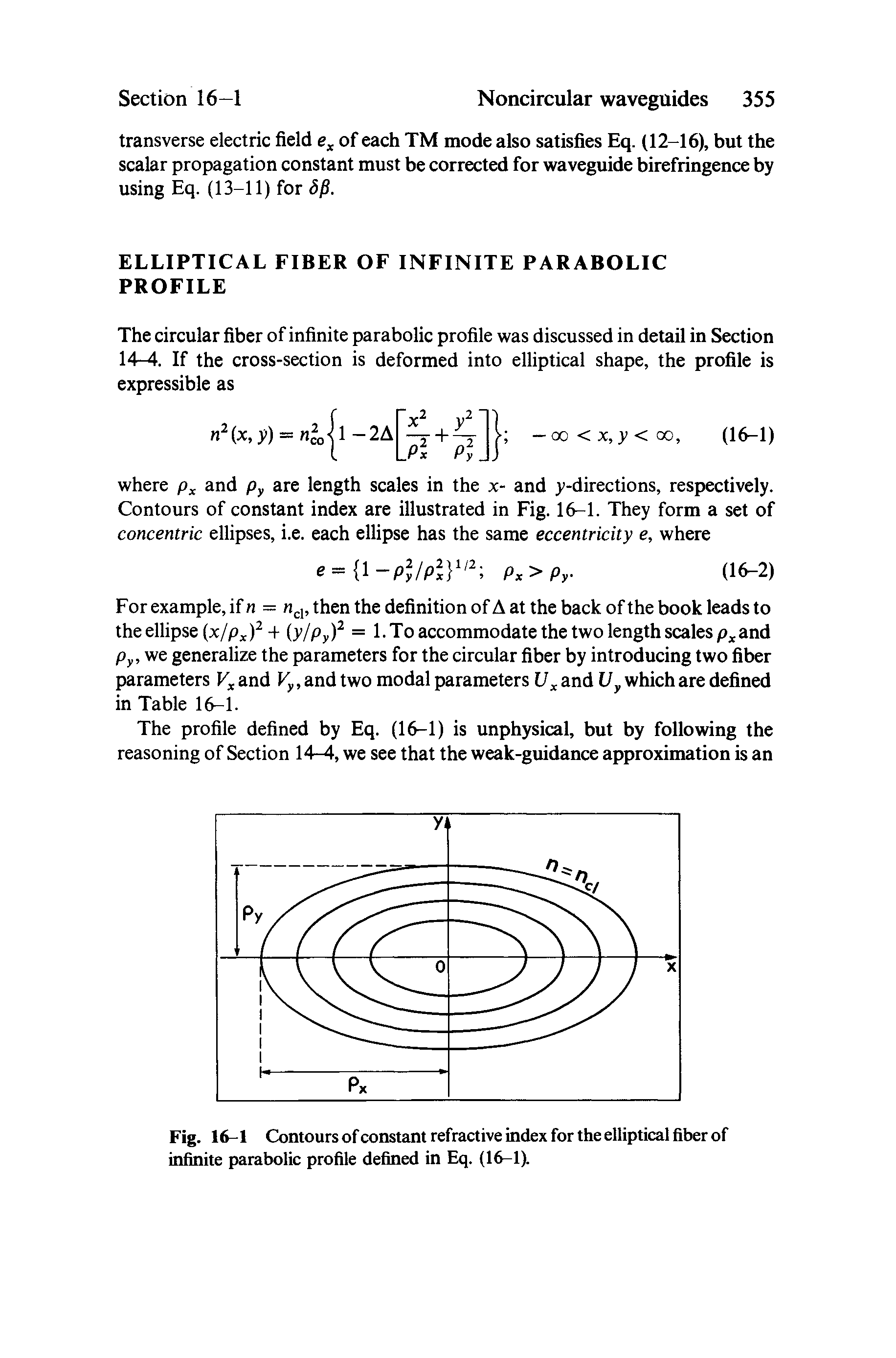 Fig. 16-1 Contours of constant refractive index for the elliptical fiber of infinite parabolic profile defined in Eq. (16-1).