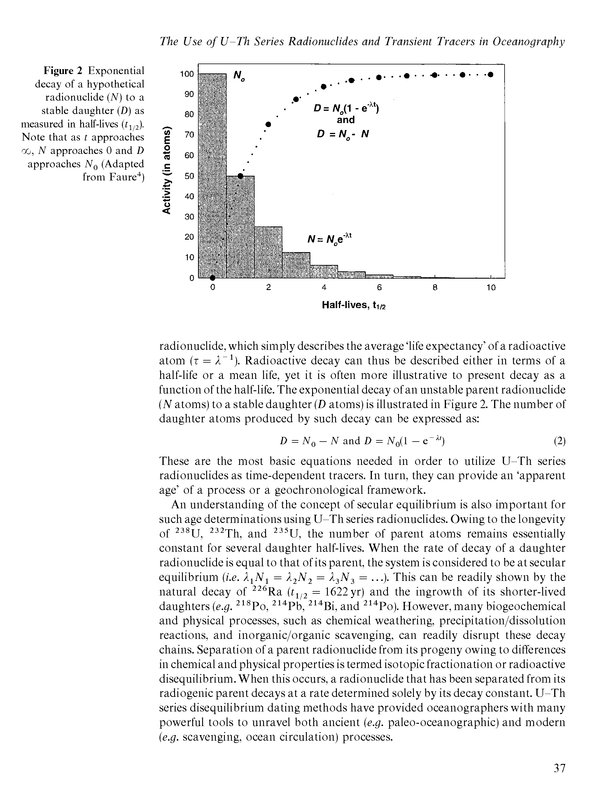 Figure 2 Exponential decay of a hypothetical radionuclide (N) to a stable daughter (D) as measured in half-lives (ti/,)-Note that as t approaches CO, N approaches 0 and D approaches Nq (Adapted from Faure" )...