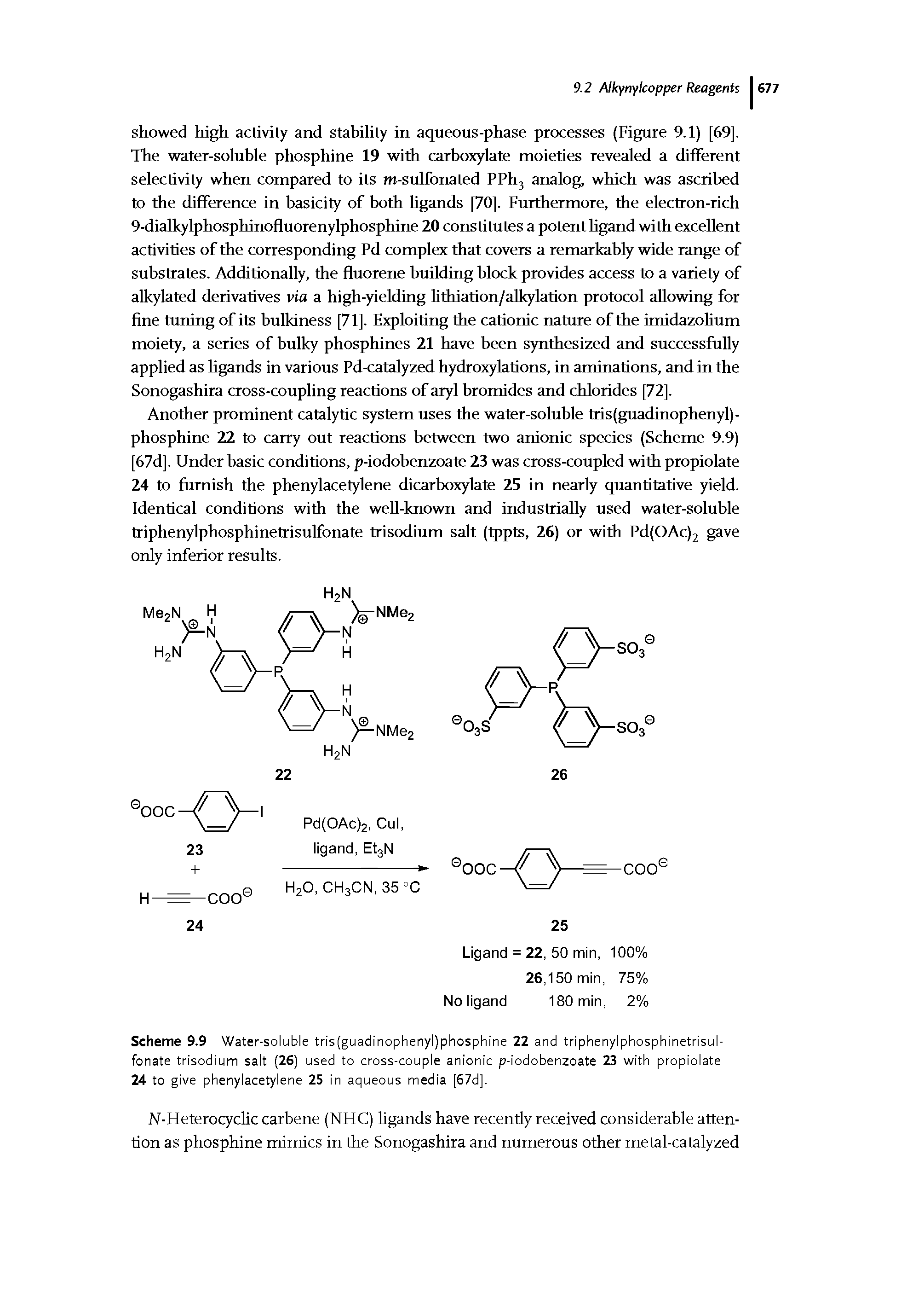 Scheme 9.9 Water-soluble tris(guadinophenyl)phosphine 22 and triphenylphosphinetrisulfonate trisodium salt (26) used to cross-couple anionic p-iodobenzoate 23 with propiolate 24 to give phenylacetylene 25 in aqueous media [67dj.