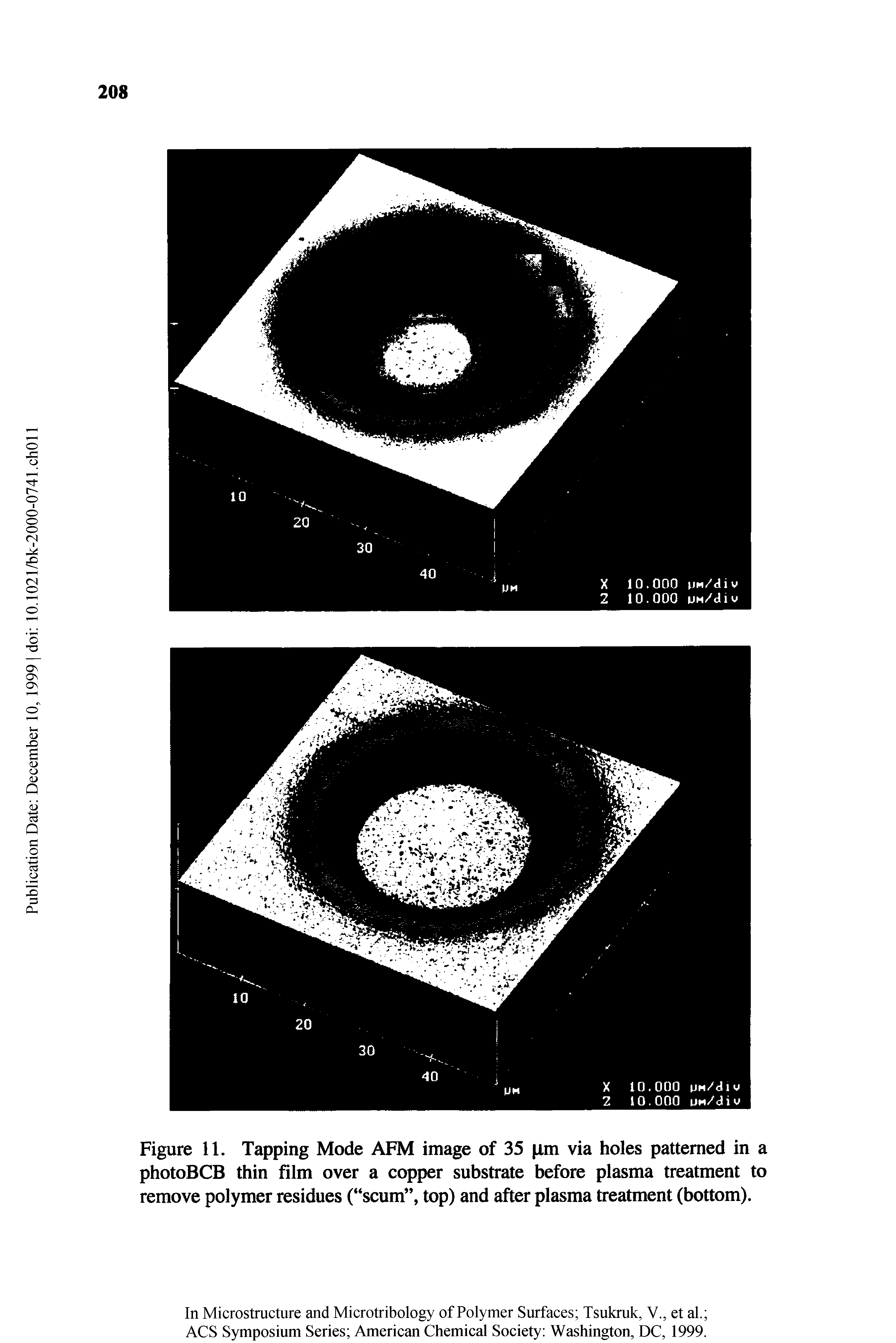 Figure 11. Tapping Mode AFM image of 35 pm via holes patterned in a photoBCB thin film over a copper substrate before plasma treatment to remove polymer residues ( scum , top) and after plasma treatment (bottom).