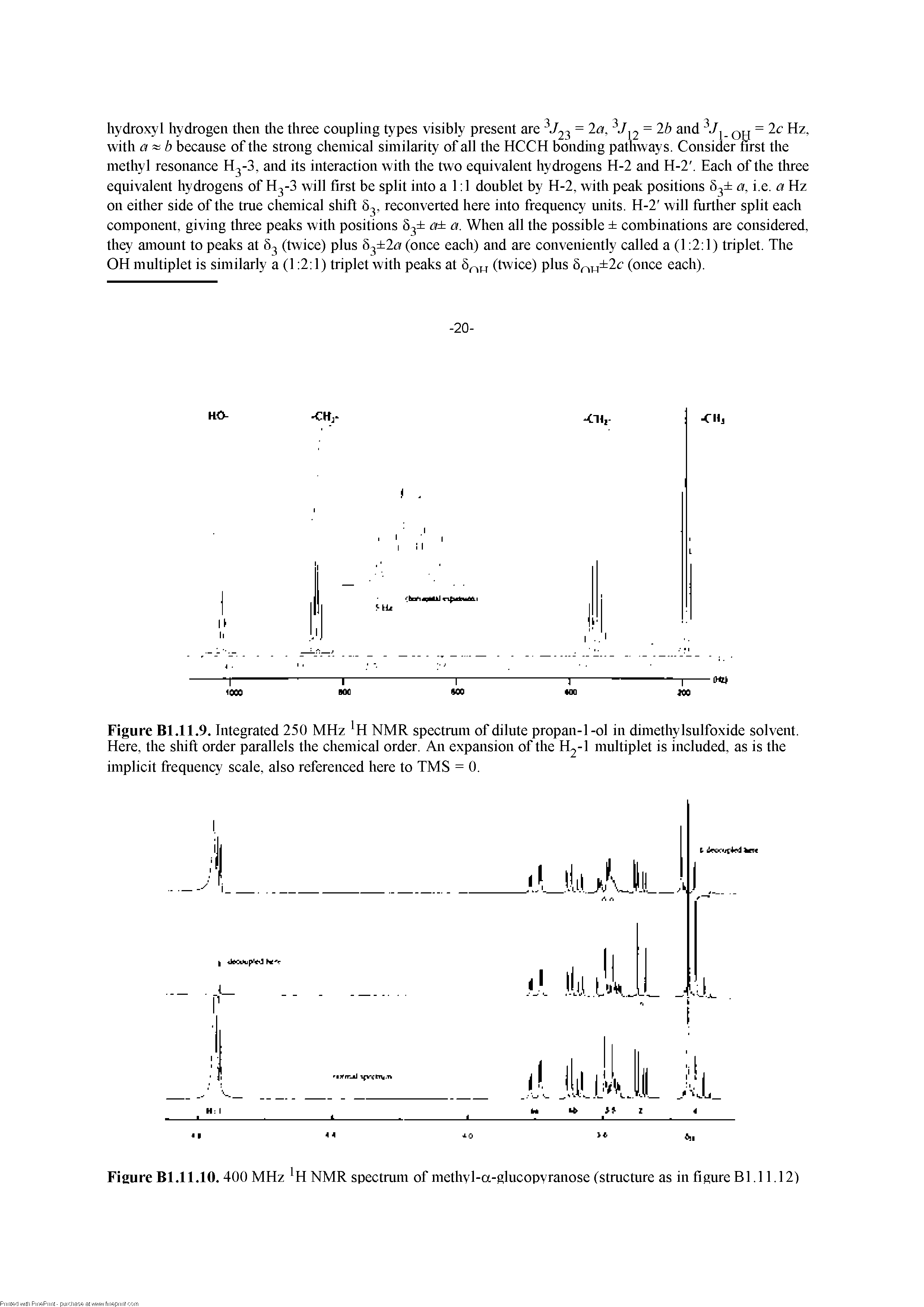 Figure Bl.11.9. Integrated 250 MHz H NMR spectrum of dilute propan-1-ol in dinrethylsulfoxide solvent. Here, the shift order parallels the chemical order. Arr expansion of the H2-I nrultiplet is included, as is the implicit frequency scale, also referenced here to TMS = 0.