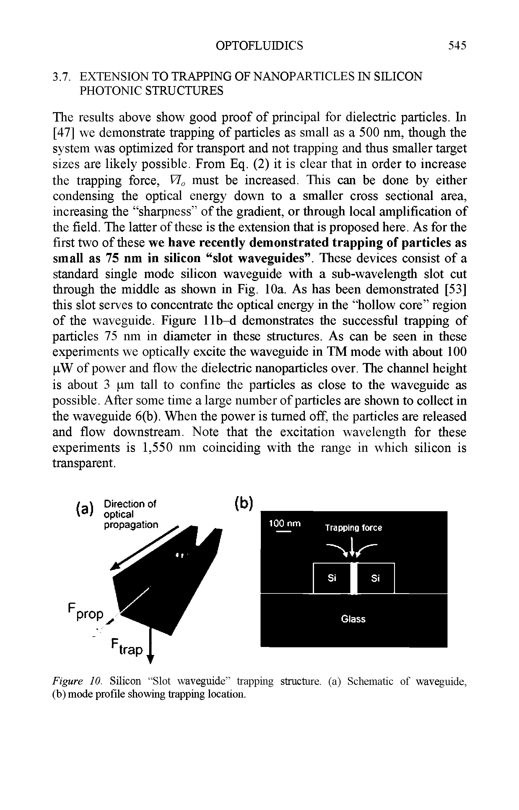 Figure 10. Silicon Slot waveguide trapping structure, (a) Schematic of waveguide, (b) mode profile showing trapping location.