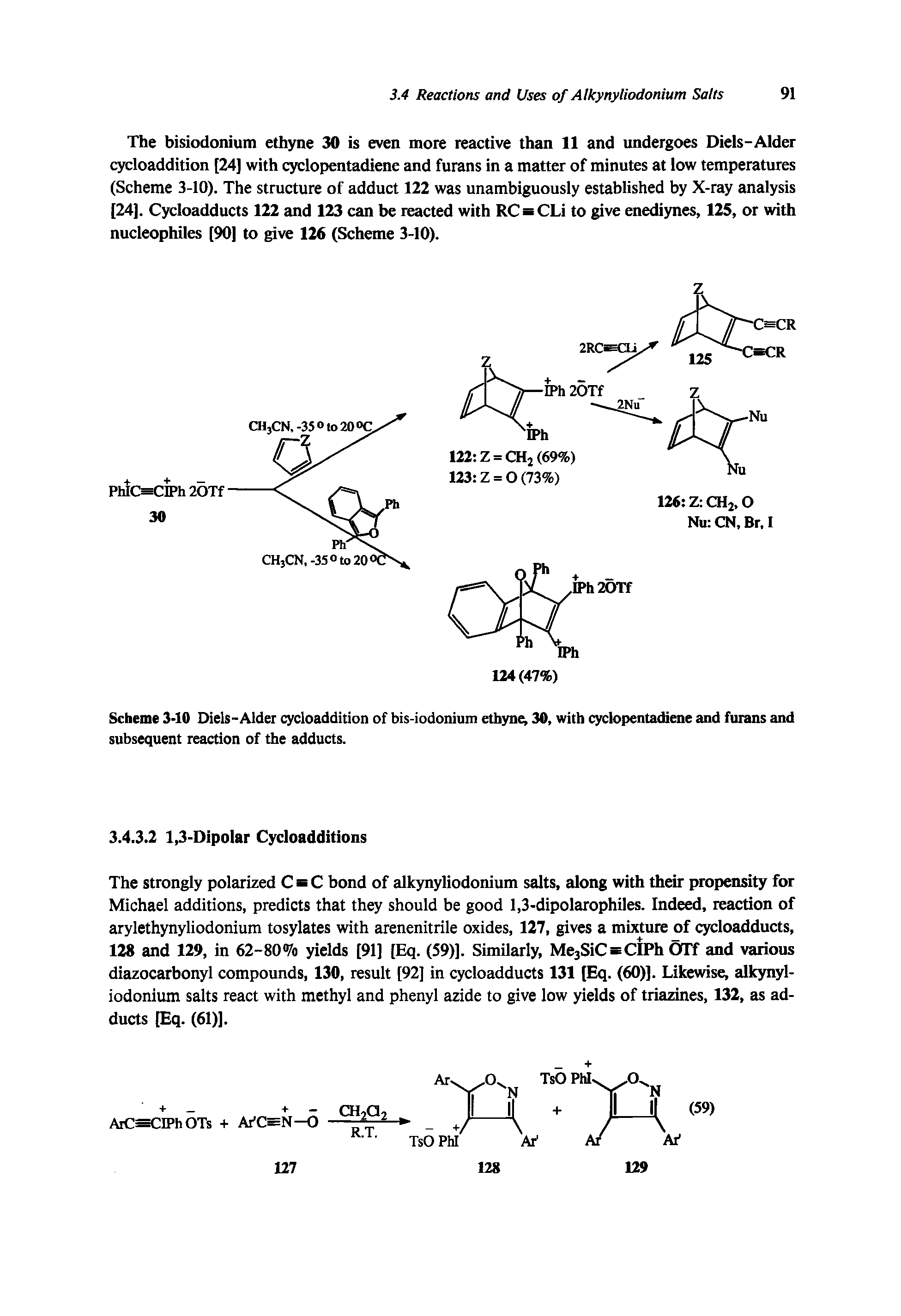 Scheme 3-10 Diels-Alder cycloaddition of bis-iodonium ethyn 30, with cyclopentadiene and furans and subsequent reaction of the adducts.