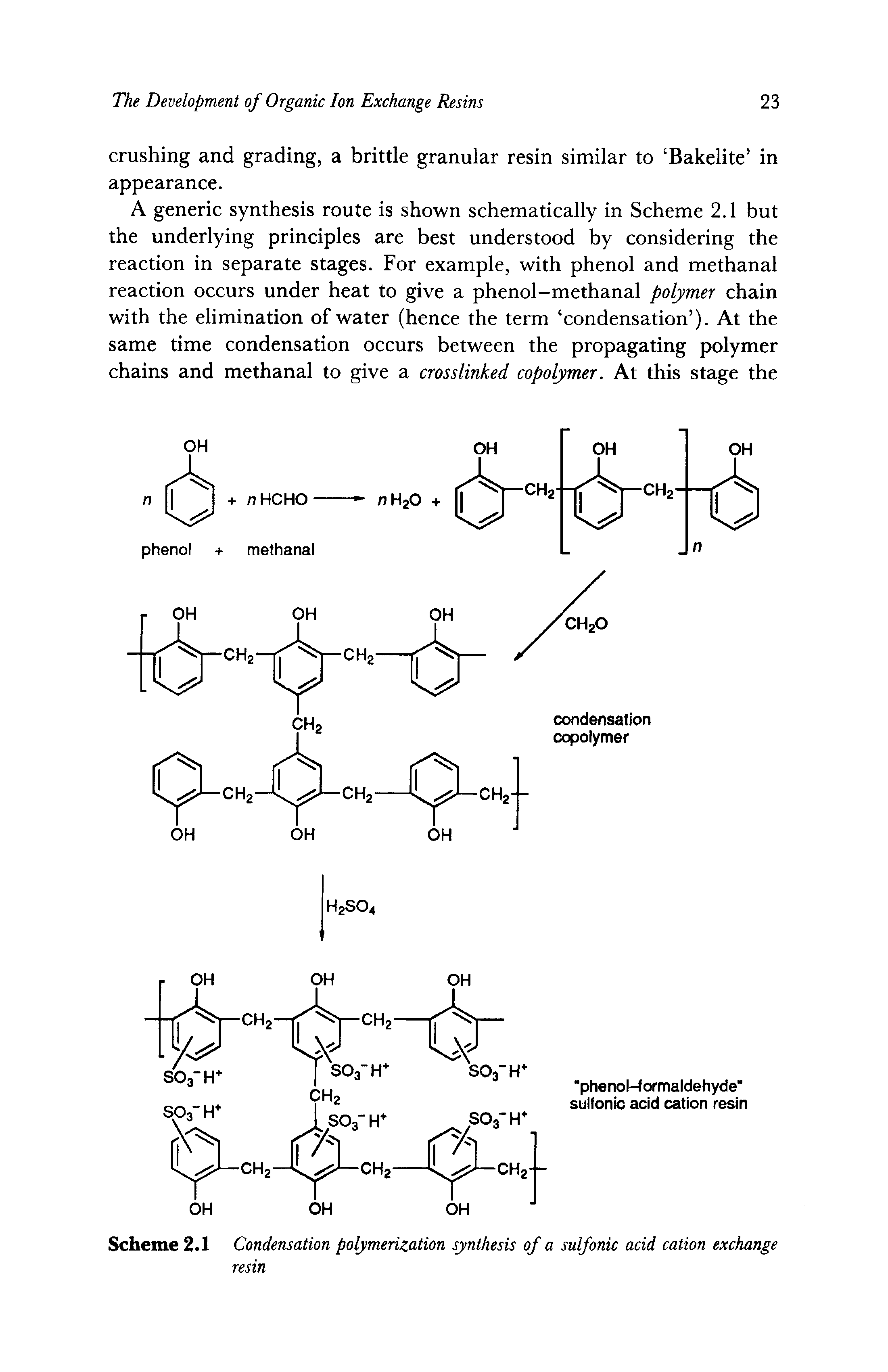 Scheme 2.1 Condensation polymerization synthesis of a sulfonic acid cation exchange resin...