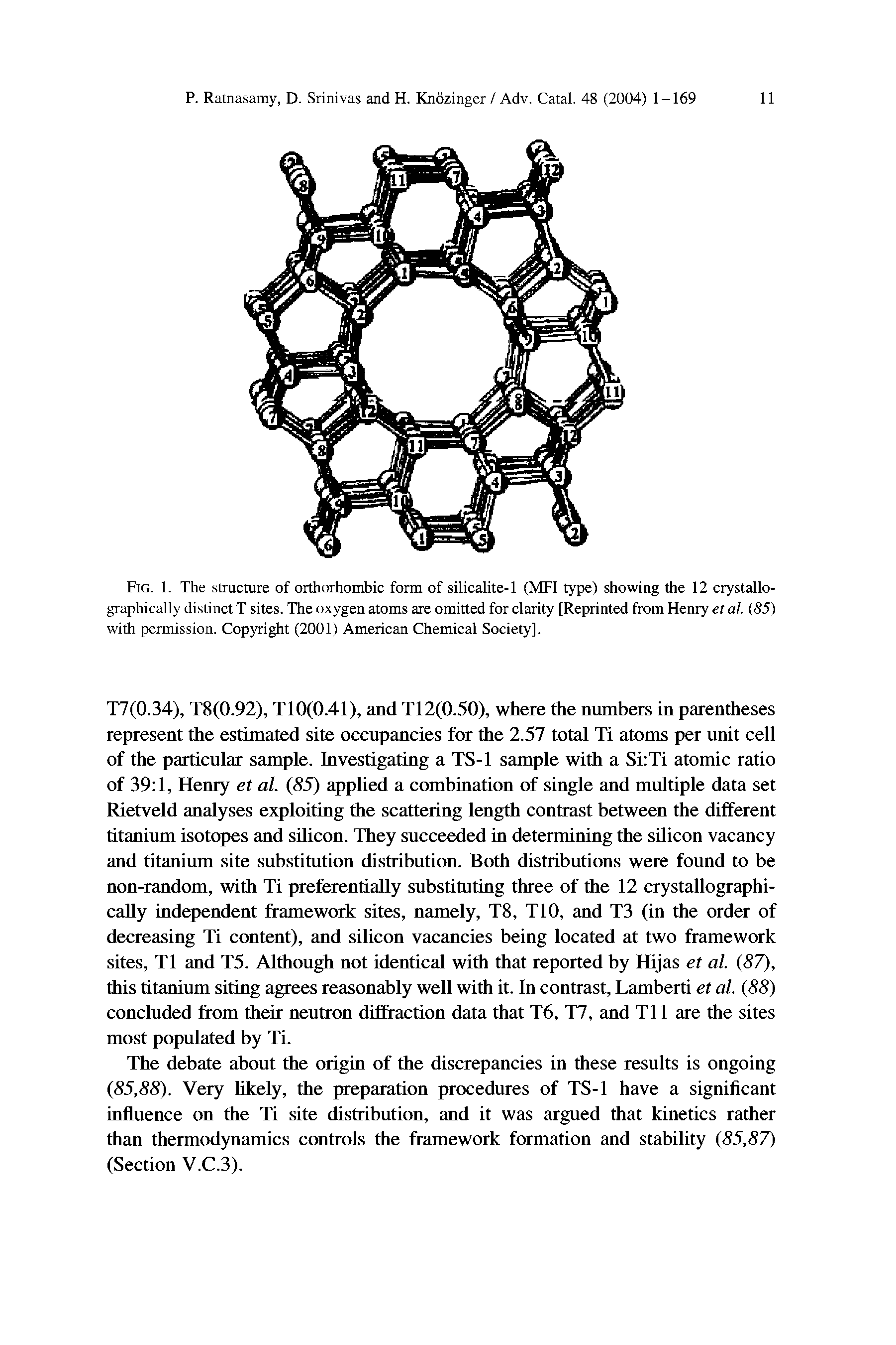 Fig. 1. The structure of orthorhombic form of silicalite-1 (MFI type) showing the 12 crystallo-graphically distinct T sites. The oxygen atoms are omitted for clarity [Reprinted from Henry et al. (85) with permission. Copyright (2001) American Chemical Society].