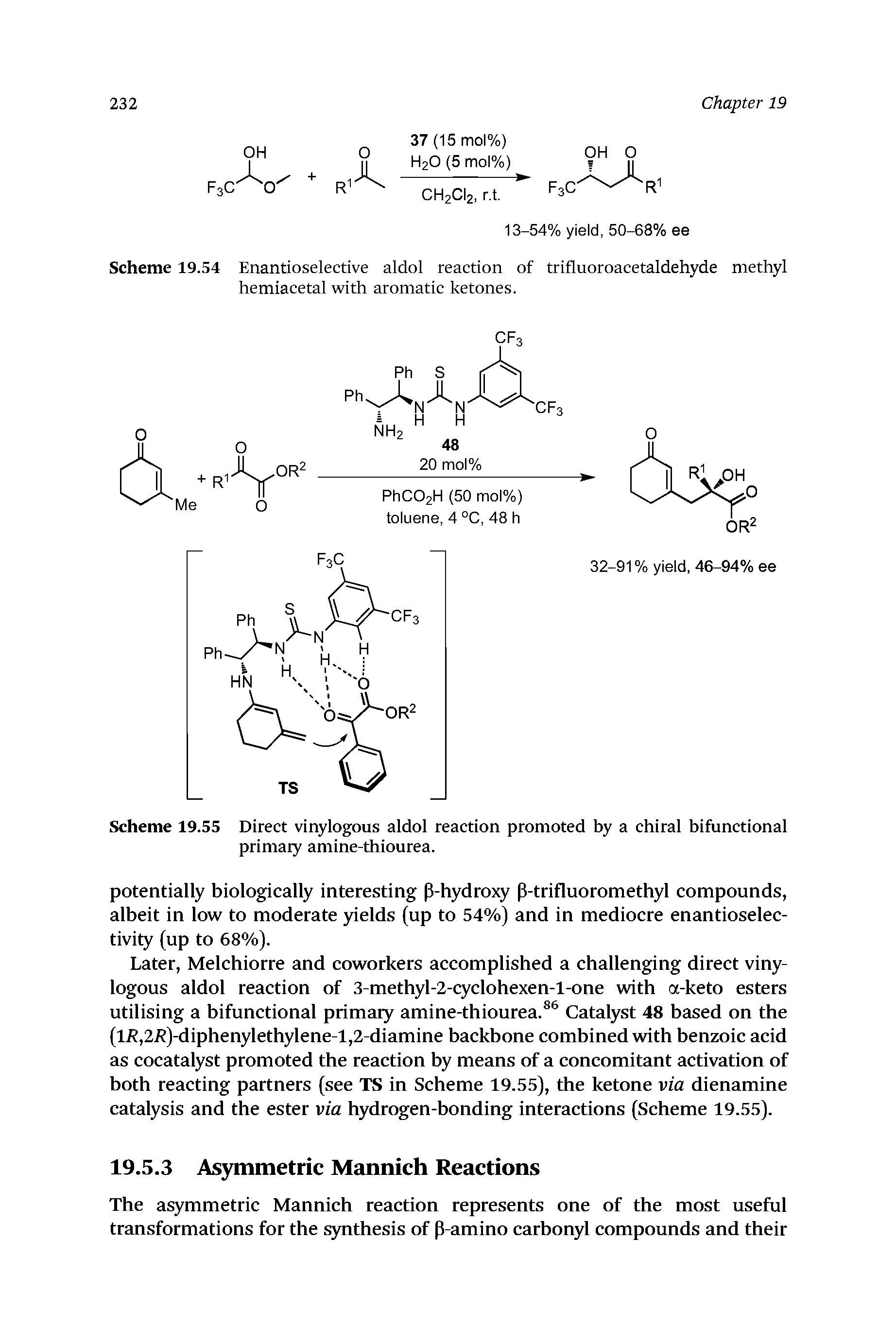 Scheme 19.54 Enantioselective aldol reaction of trifluoroacetaldehyde methyl hemiacetal with aromatic ketones.
