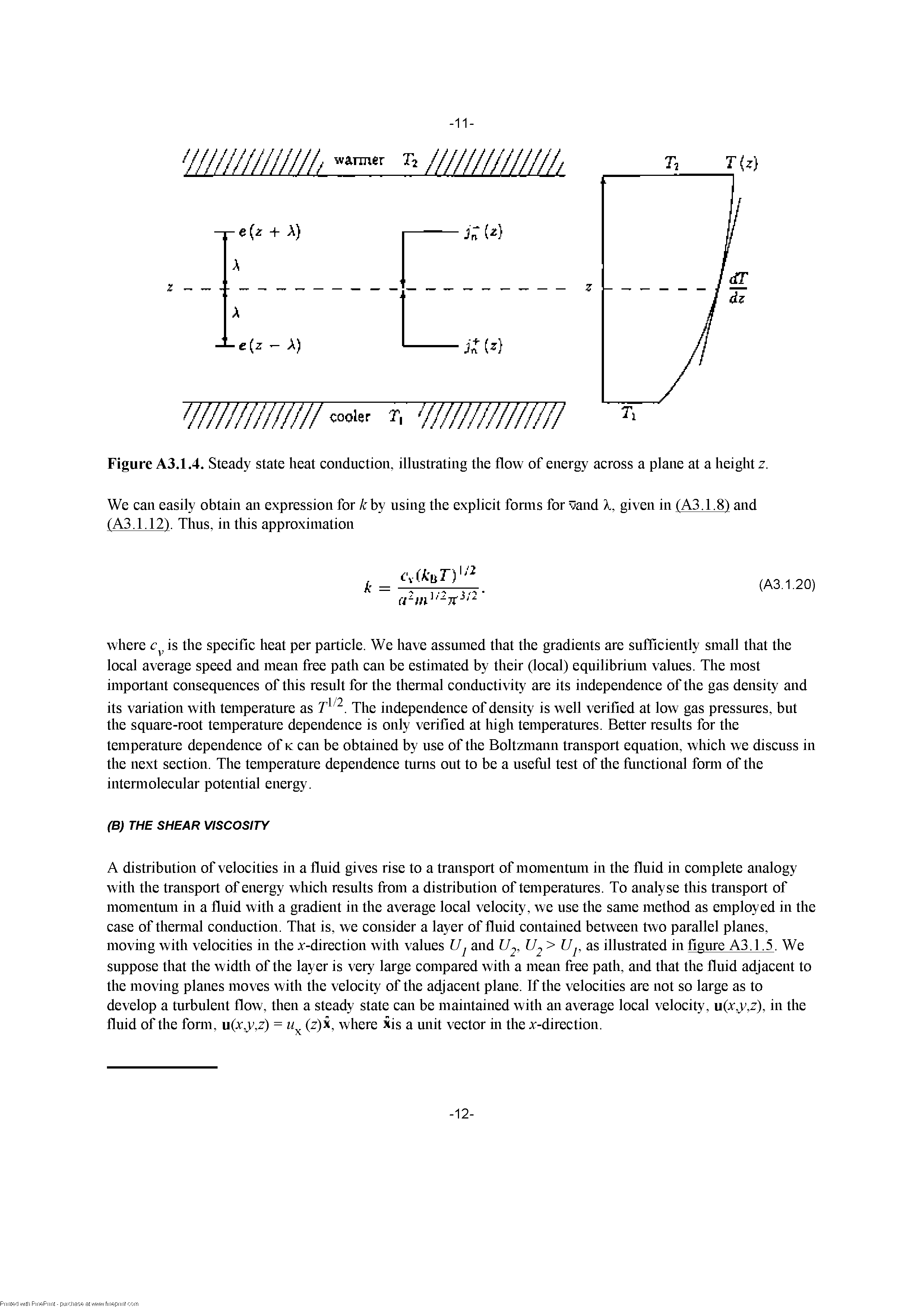 Figure A3.1.4. Steady state heat eonduetion, illustrating the flow of energy aeross a plane at a height z.