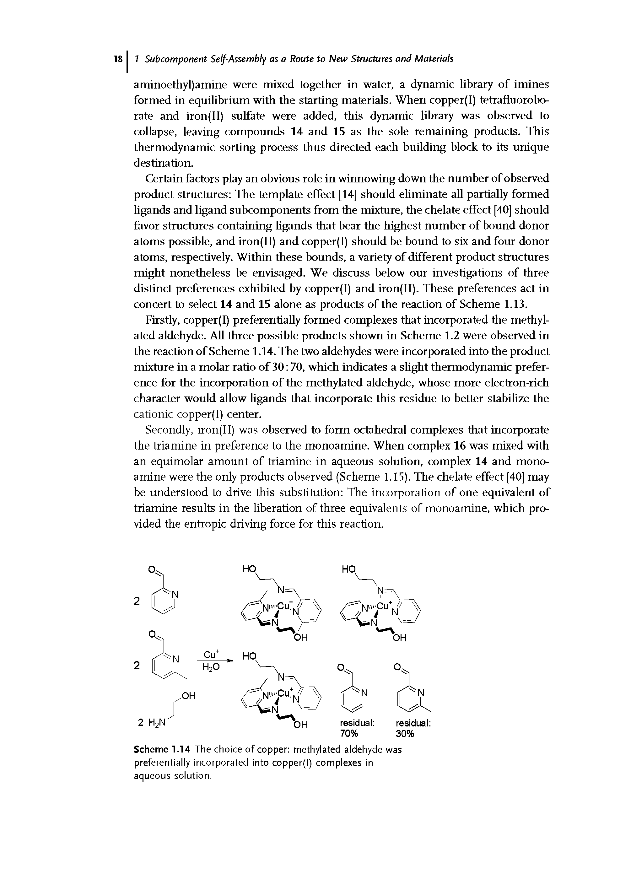 Scheme 1.14 The choice of copper methylated aldehyde was preferentially incorporated into copper(l) complexes in aqueous solution.
