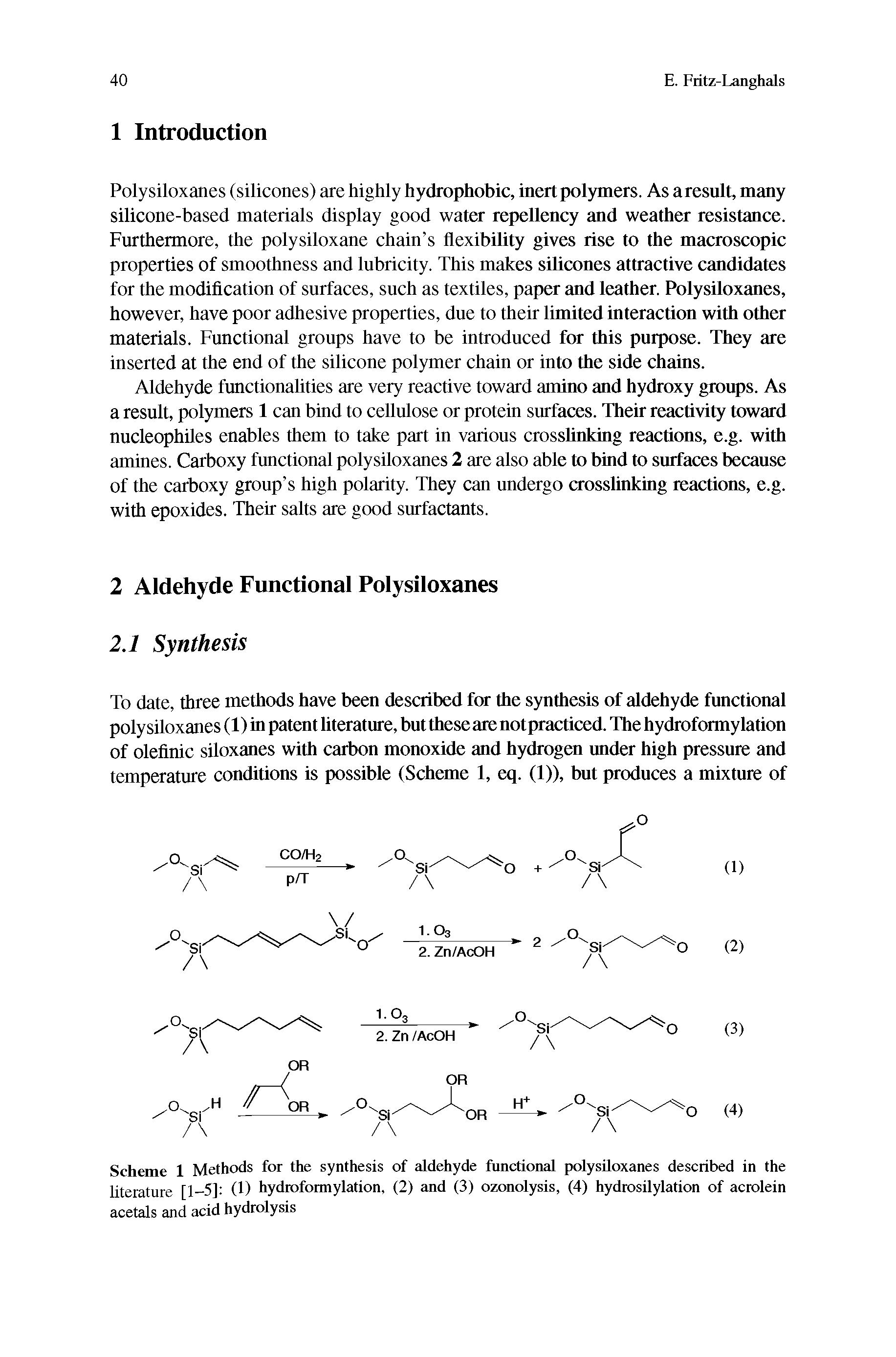 Scheme 1 Methods for the synthesis of aldehyde functional polysiloxanes described in the literature [1-5] (1) hydroformylation, (2) and (3) ozonolysis, (4) hydrosilylation of acrolein acetals and acid hydrolysis...