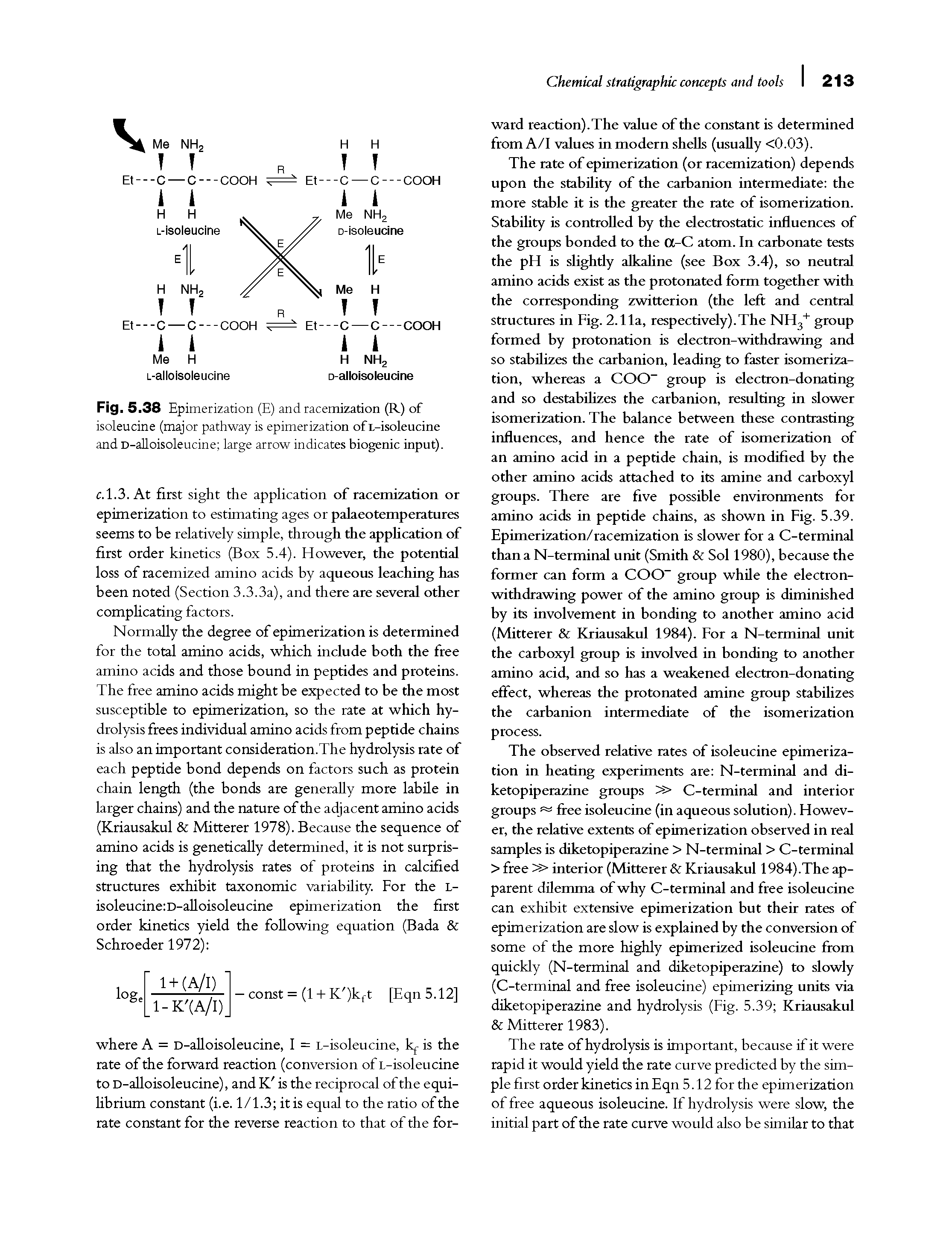 Fig. 5.38 Epimerization (E) and racemization (R) of isoleucine (major pathway is epimerization of L-isoleucine and D-alloisoleucine large arrow indicates biogenic input).