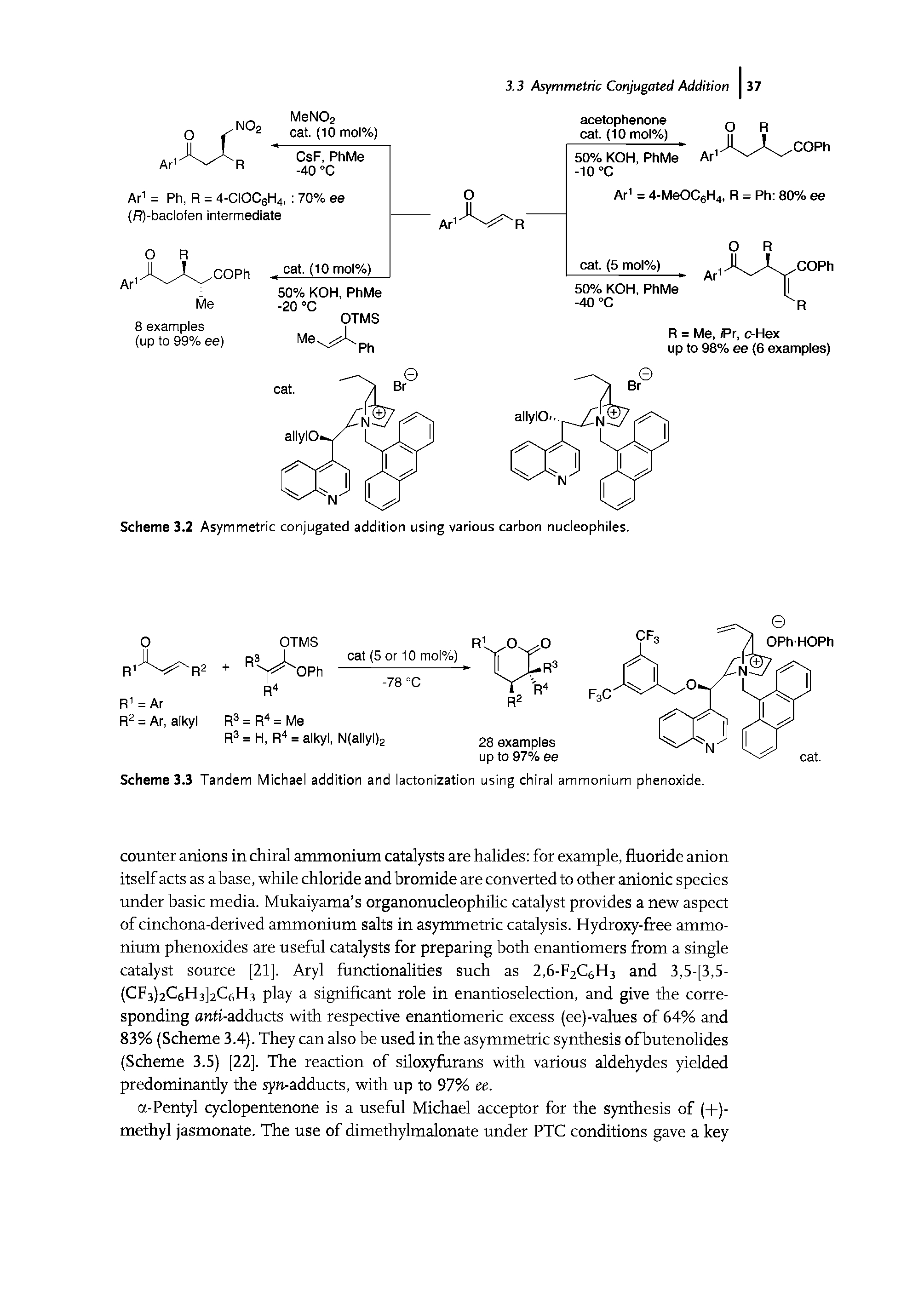 Scheme 3.3 Tandem Michael addition and lactonization using chiral ammonium phenoxide.