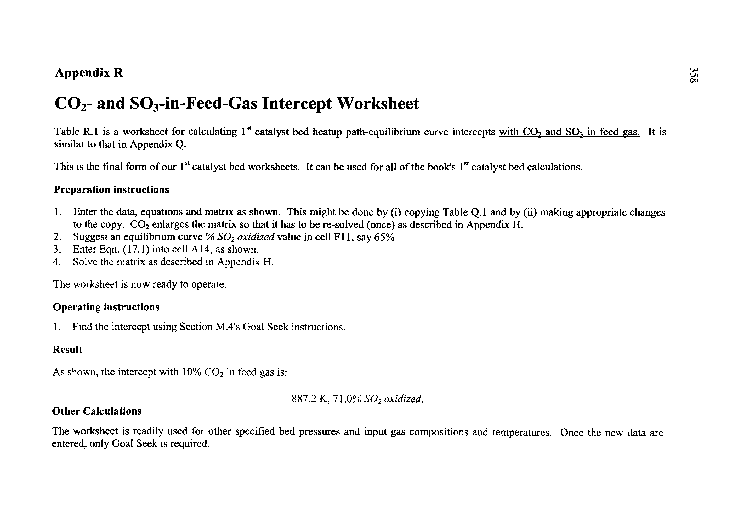 Table R.1 is a worksheet for calculating 1st catalyst bed heatup path-equilibrium curve intercepts with CO and SO in feed gas. It is similar to that in Appendix Q.