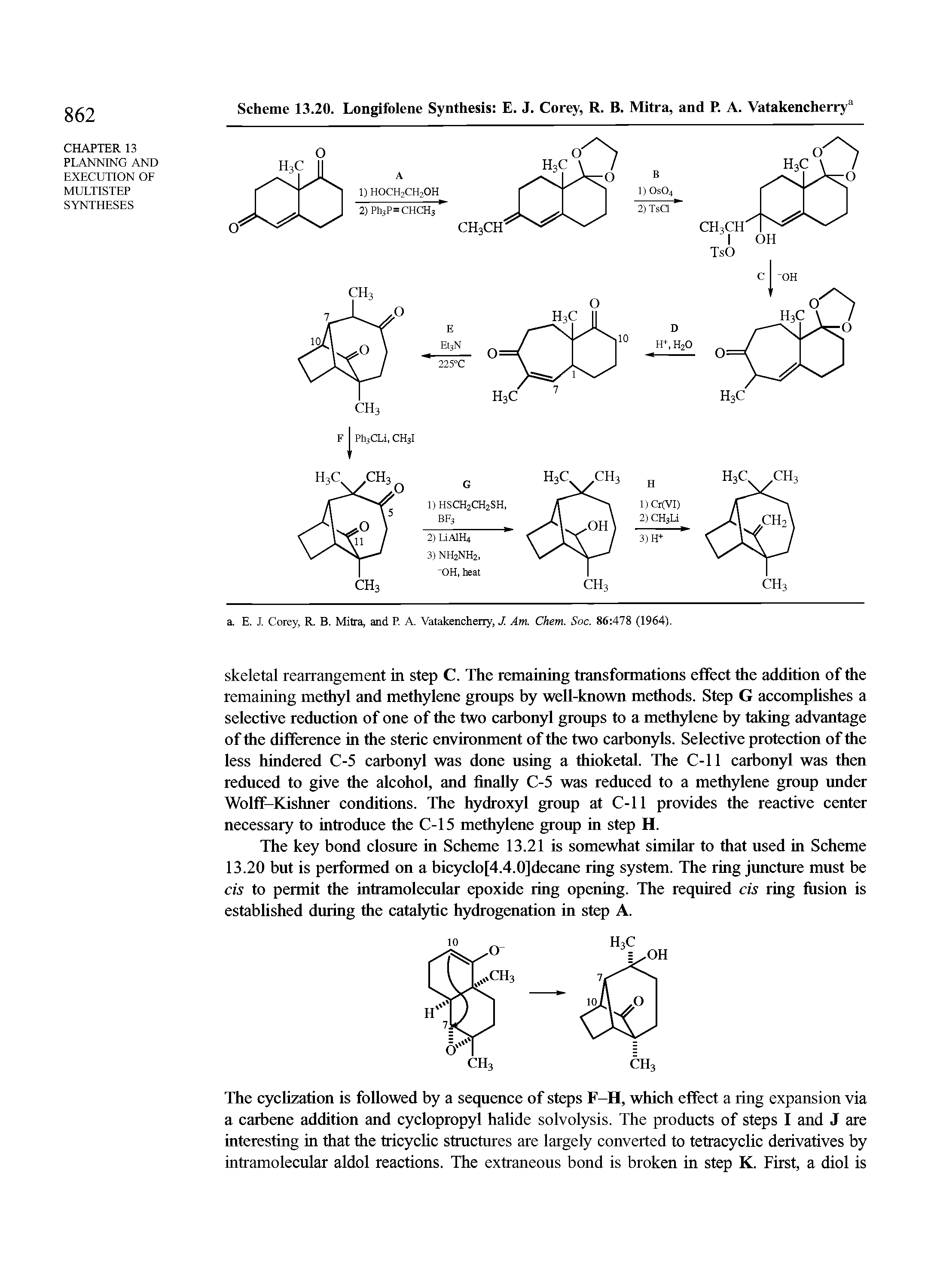 Scheme 13.20. Longifolene Synthesis E. J. Corey, R. B. Mitra, and P. A. Vatakencherry ...