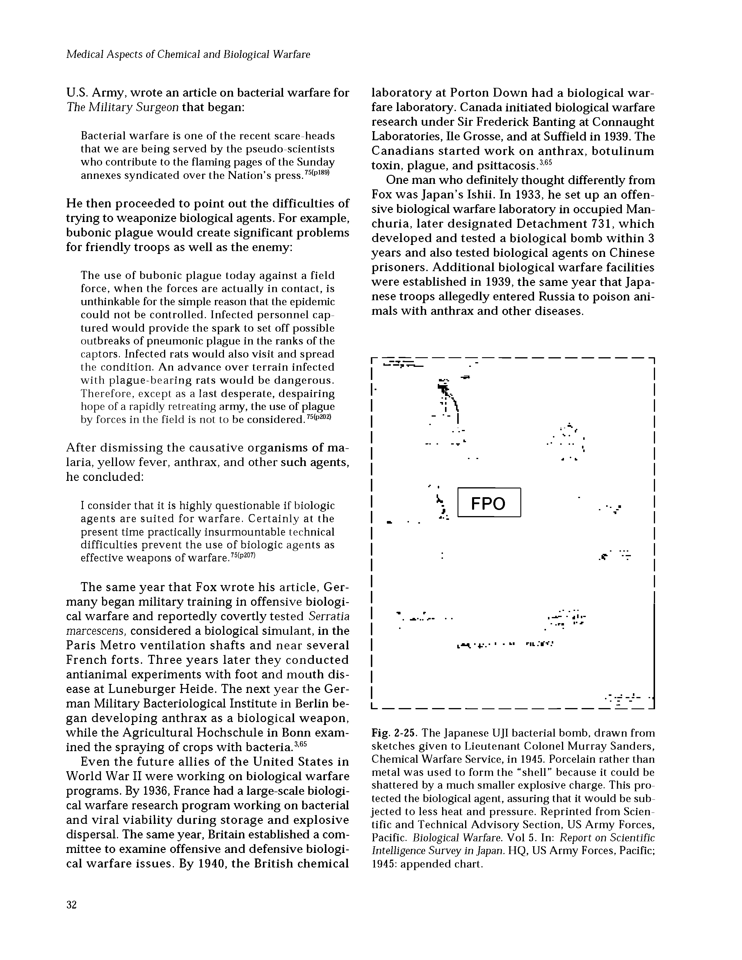 Fig. 2-25. The Japanese UJI bacterial bomb, drawn from sketches given to Lieutenant Colonel Murray Sanders, Chemical Warfare Service, in 1945. Porcelain rather than metal was used to form the shell because it could be shattered by a much smaller explosive charge. This protected the biological agent, assuring that it would be subjected to less heat and pressure. Reprinted from Scientific and Technical Advisory Section, US Army Forces, Pacific. Biological Warfare. Vol 5. In Report on Scientific Intelligence Survey in Japan. HQ, US Army Forces, Pacific 1945 appended chart.