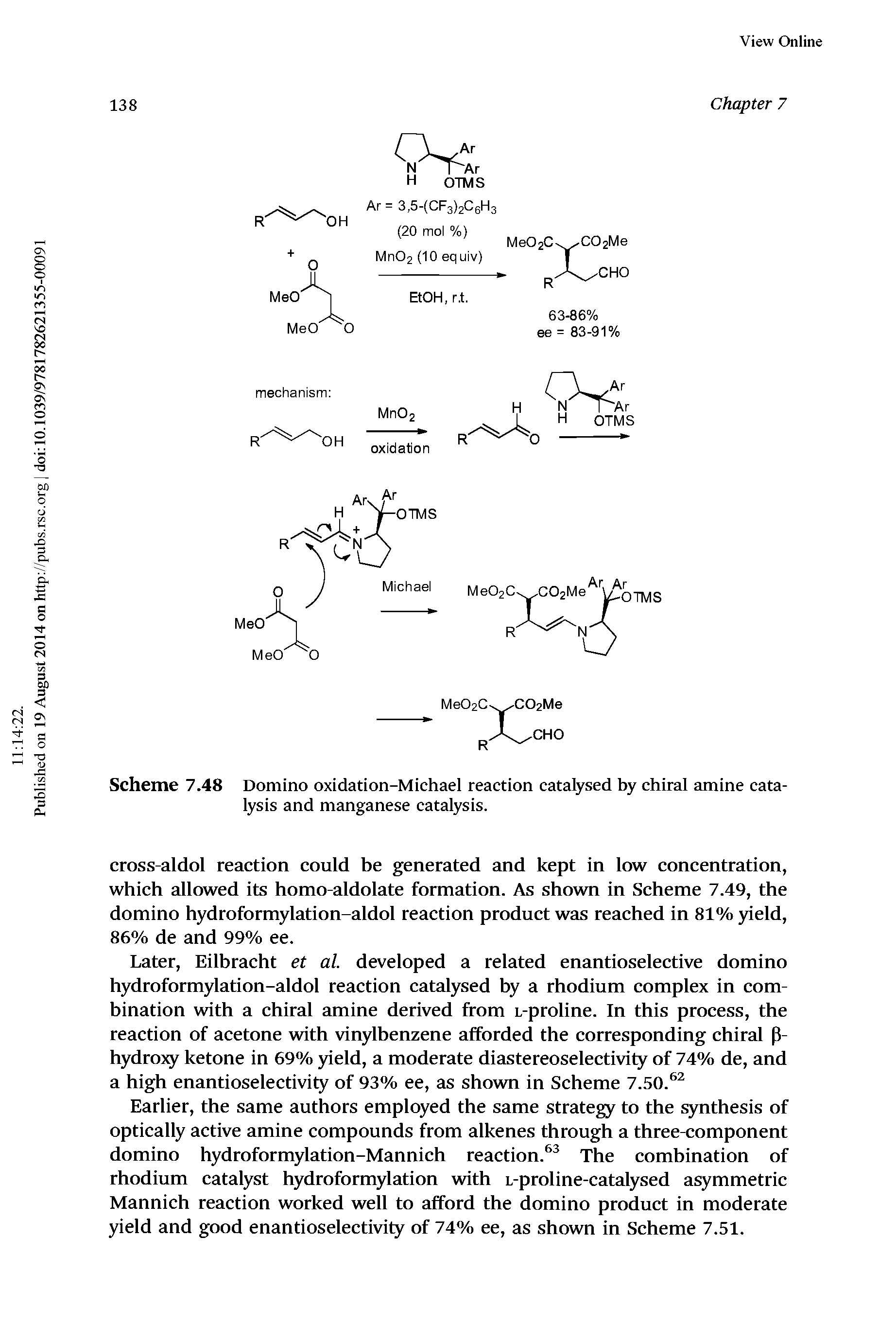 Scheme 7.48 Domino oxidation-Michael reaction catalysed by chiral amine catalysis and manganese catalysis.