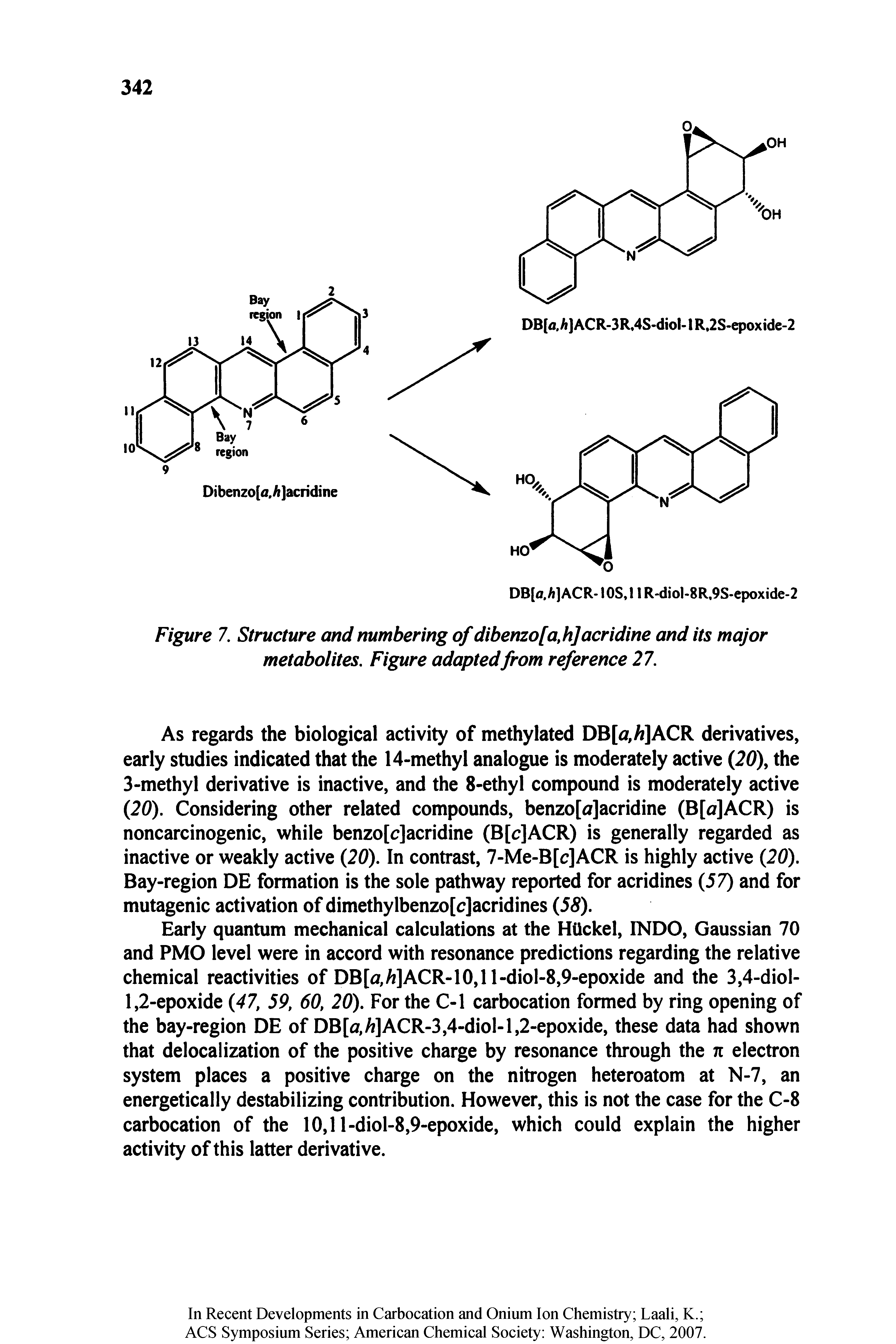 Figure 7. Structure and numbering of dibenzo[a,h]acridine and its major metabolites. Figure adaptedfrom reference 27.
