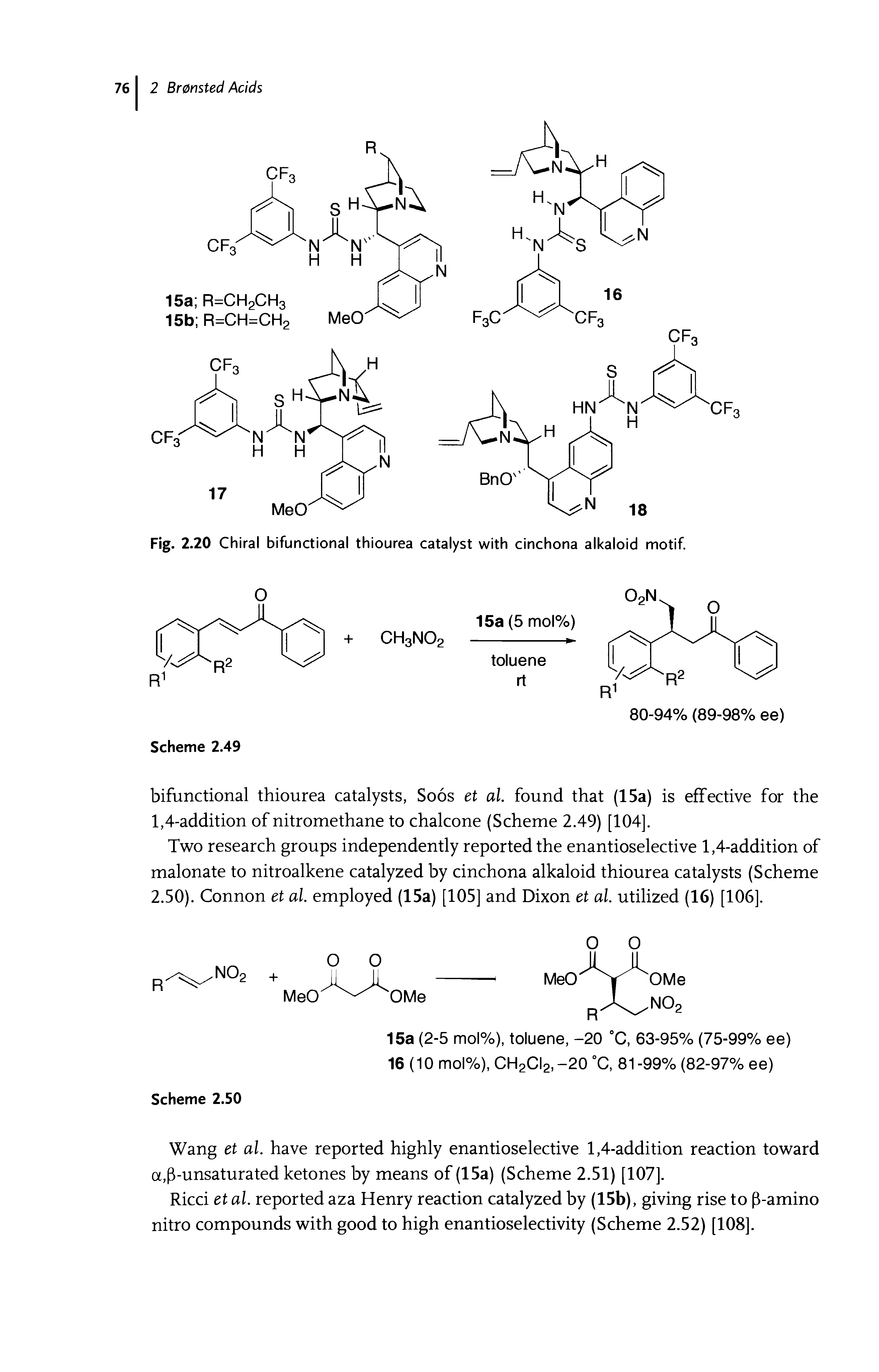 Fig. 2.20 Chiral bifunctional thiourea catalyst with cinchona alkaloid motif. O...