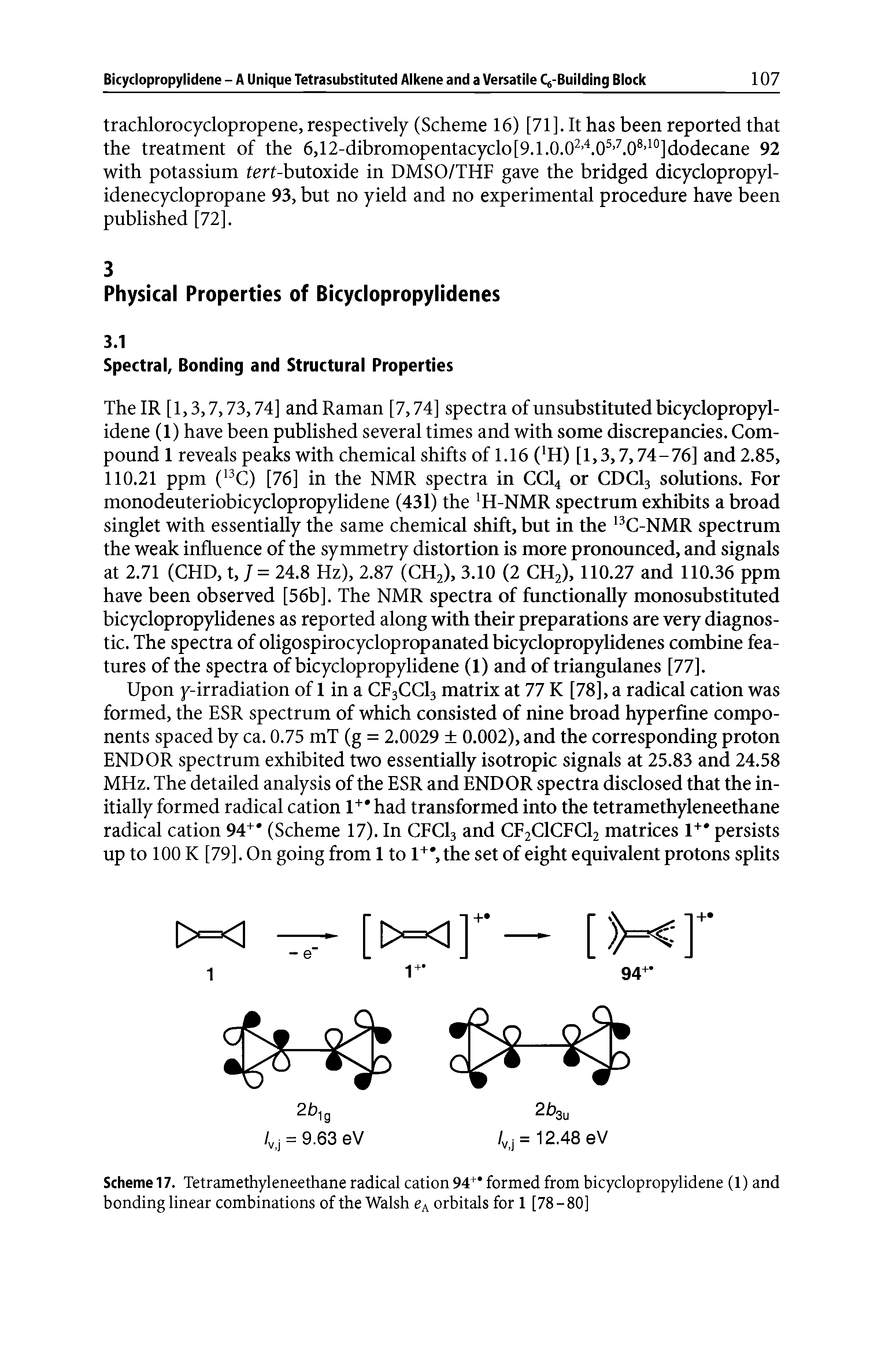 Scheme 17. Tetramethyleneethane radical cation 94+ formed from bicyclopropylidene (1) and bonding linear combinations of the Walsh orbitals for 1 [78-80]...