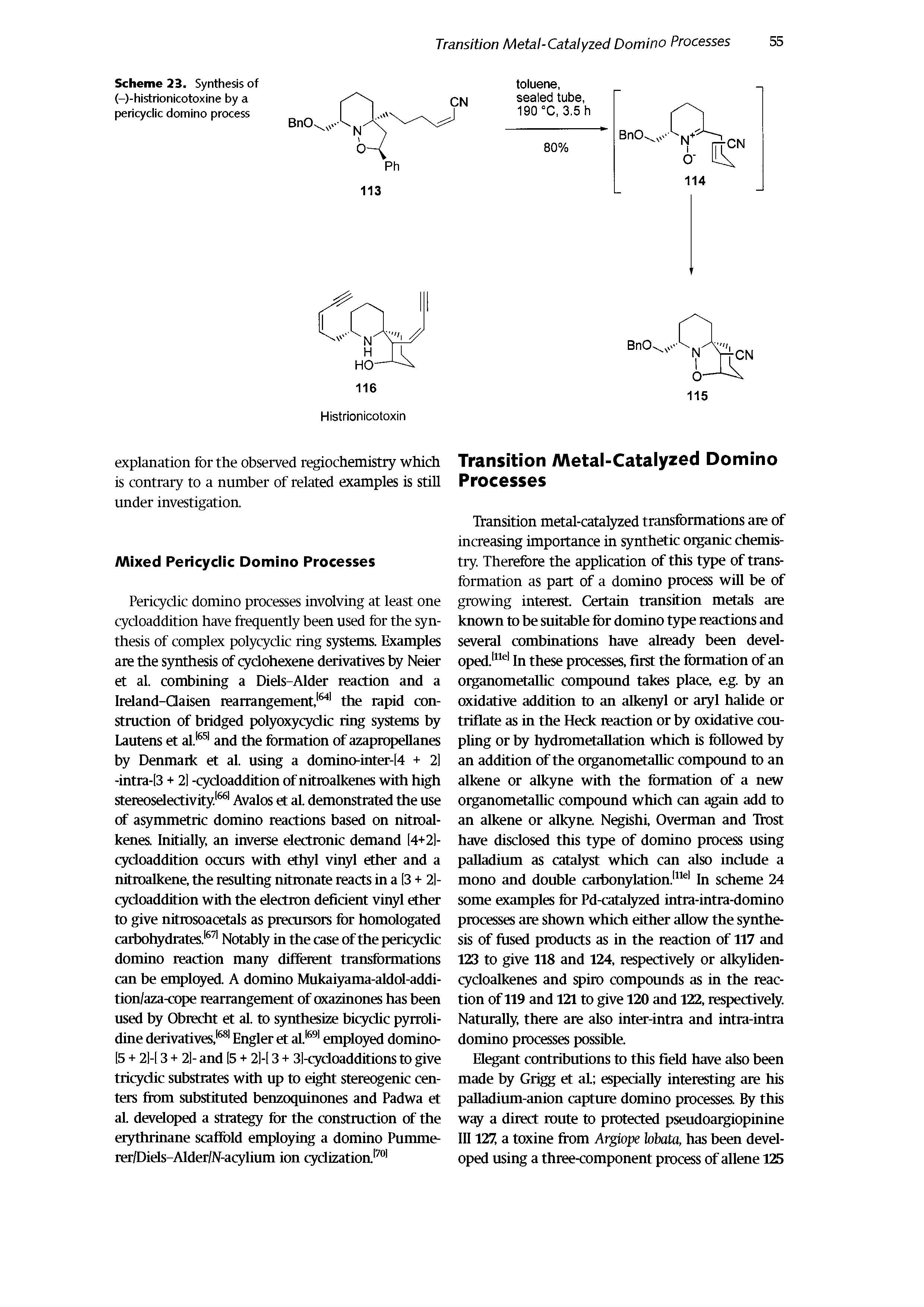 Scheme 23. Synthesis of (-)-histrionicotoxine by a peri cyclic domino process...