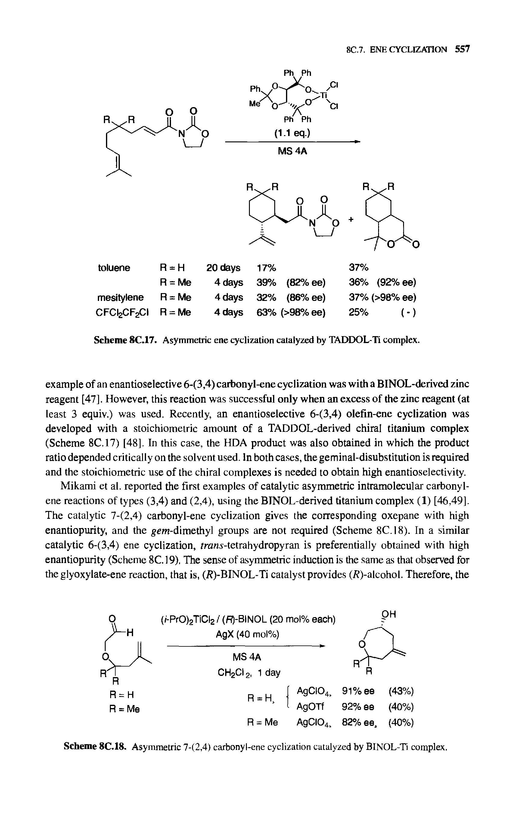 Scheme 8C.18. Asymmetric 7-(2,4) carbonyl-ene cyclization catalyzed by BINOL-Ti complex.