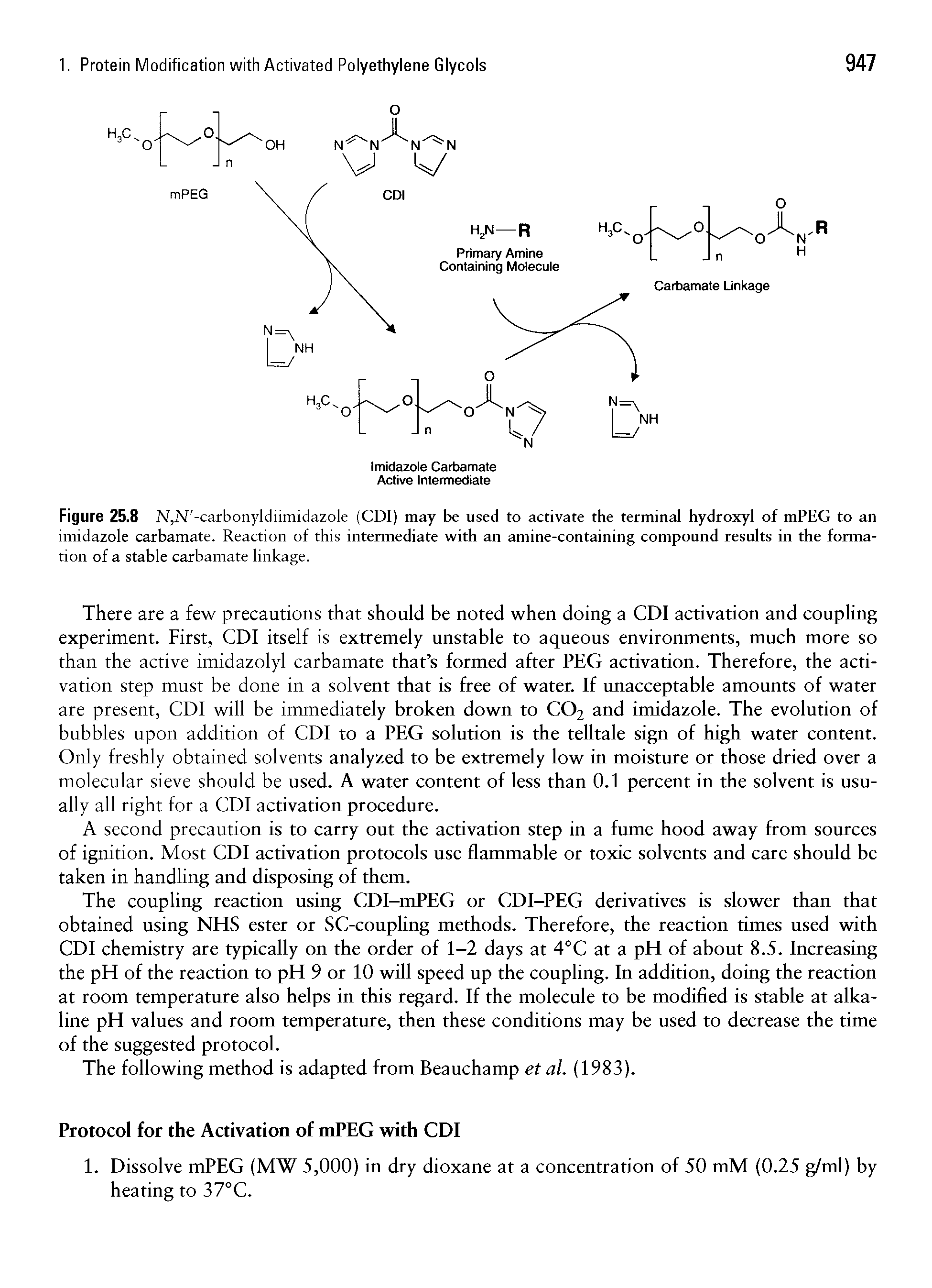 Figure 25.8 N,N -carbonyldiimidazole (CDI) may be used to activate the terminal hydroxyl of mPEG to an imidazole carbamate. Reaction of this intermediate with an amine-containing compound results in the formation of a stable carbamate linkage.