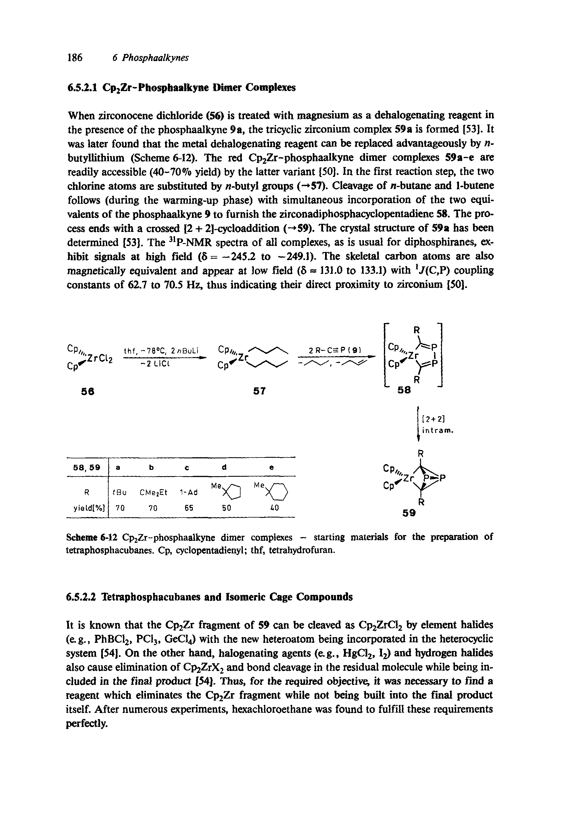 Scheme 6-12 Cp2Zr-phosphaalkyne dimer complexes - starting materials for the preparation of tetraphosphacubanes. Cp, cyclopentadienyl thf, tetrahydrofuran.