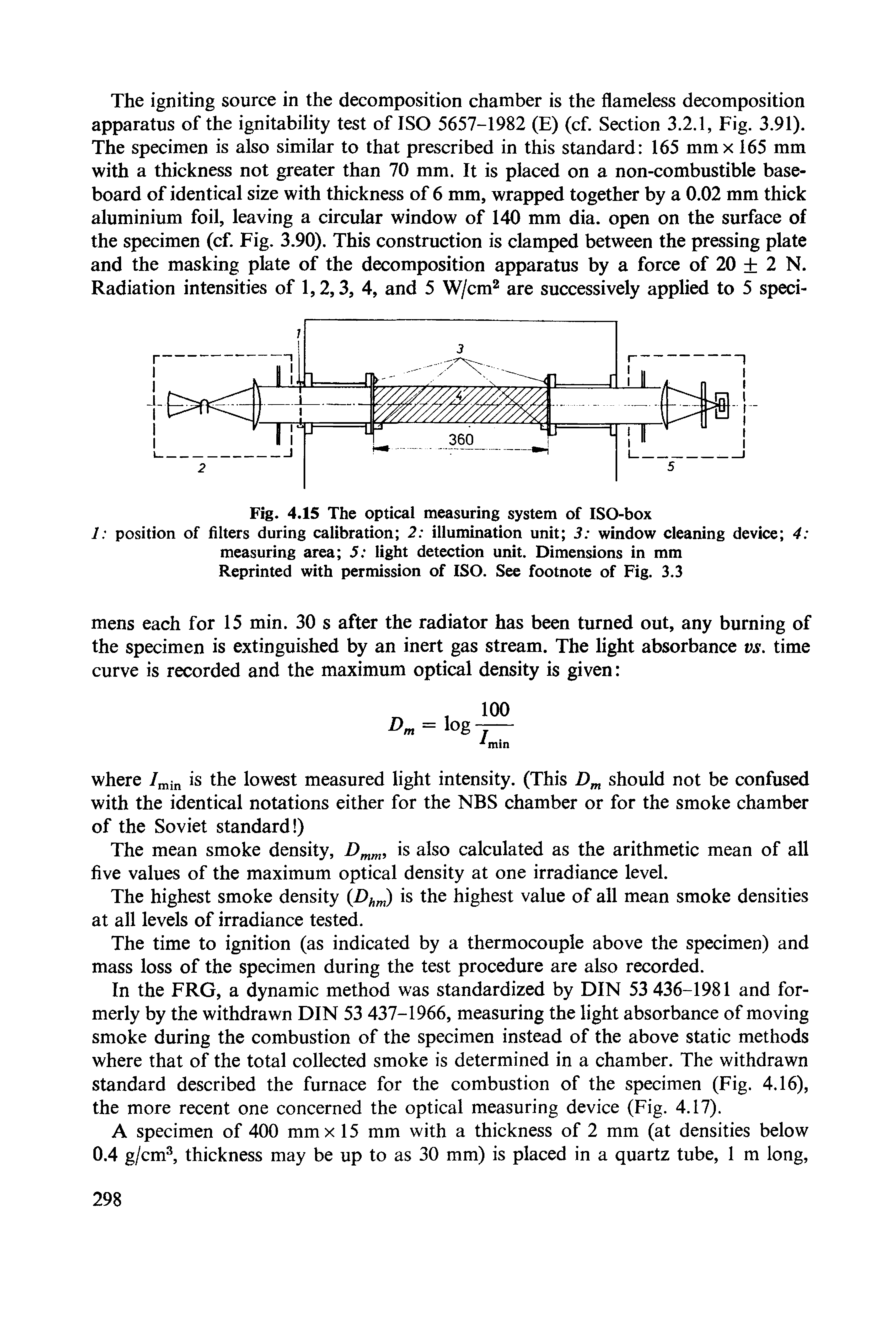Fig. 4.15 The optical measuring system of ISO-box 1 position of filters during calibration 2 illumination unit 3 window cleaning device 4 measuring area 5 light detection unit. Dimensions in mm Reprinted with permission of ISO. See footnote of Fig. 3.3...
