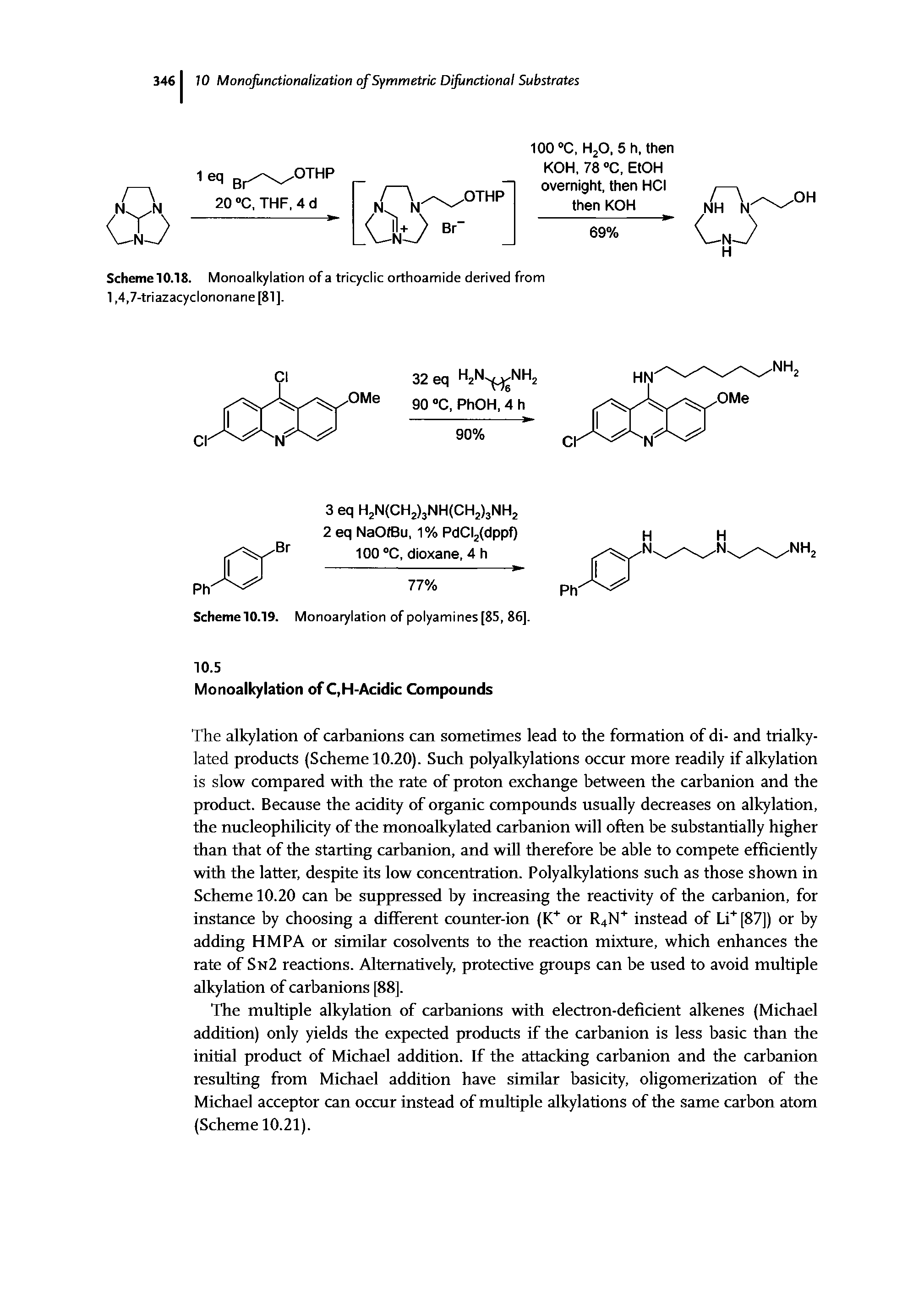 Scheme 10.18. Monoalkylation of a tricyclic orthoamide derived from 1,4,7-triazacyclononane[81].
