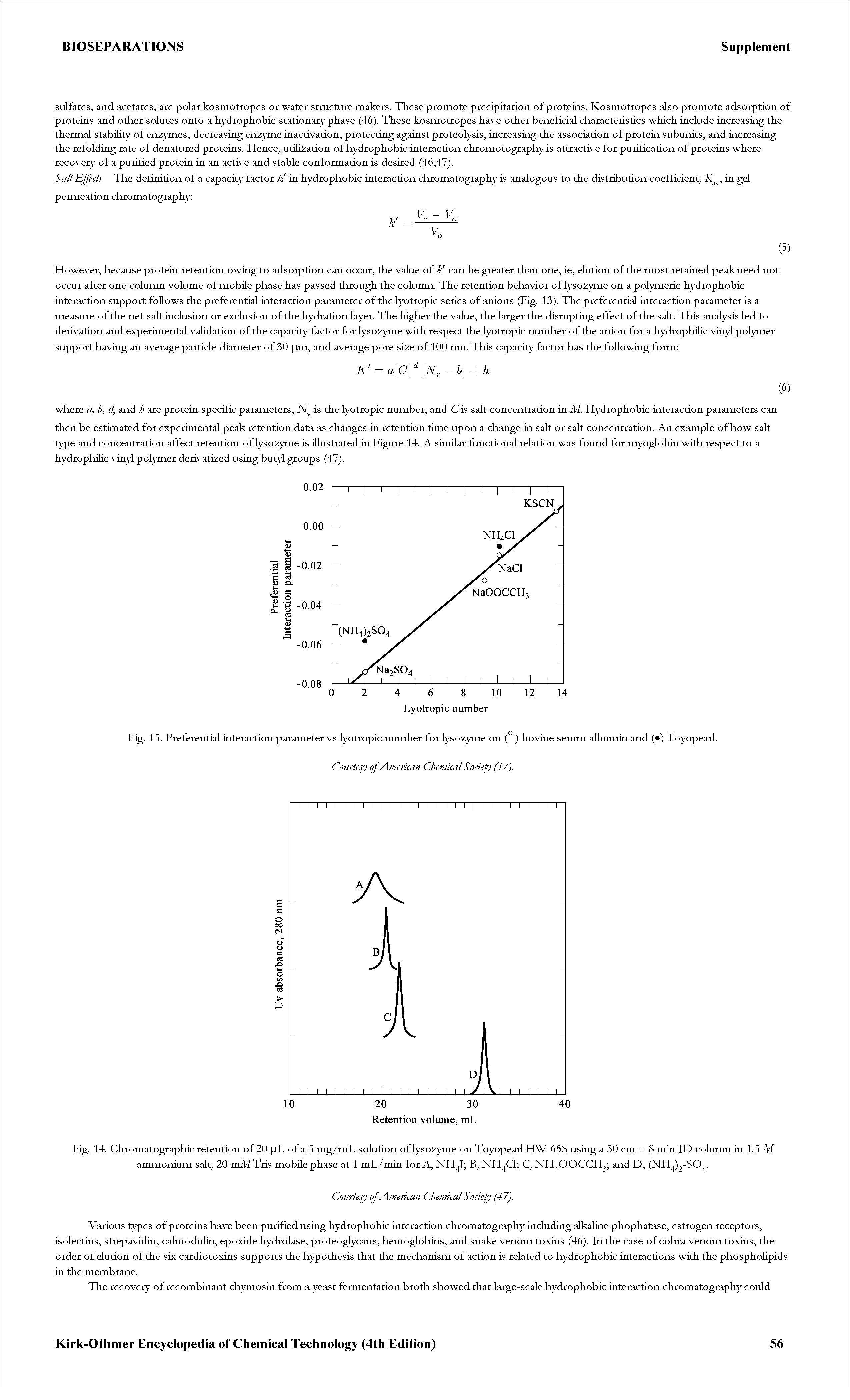 Fig. 13. Preferential iateraction parameter vs lyotropic number for lysozyme on (° ) bovine semm albumin and ( ) Toyopead.