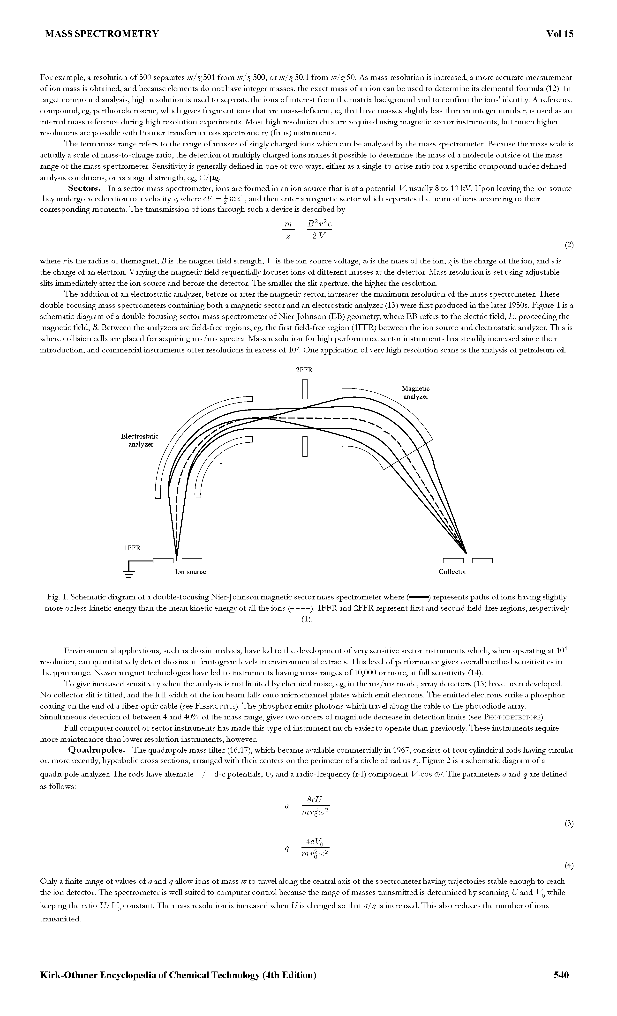 Fig. 1. Schematic diagram of a double-focusing Nier-Johnson magnetic sector mass spectrometer where ( " ) represents paths of ions having slightly...