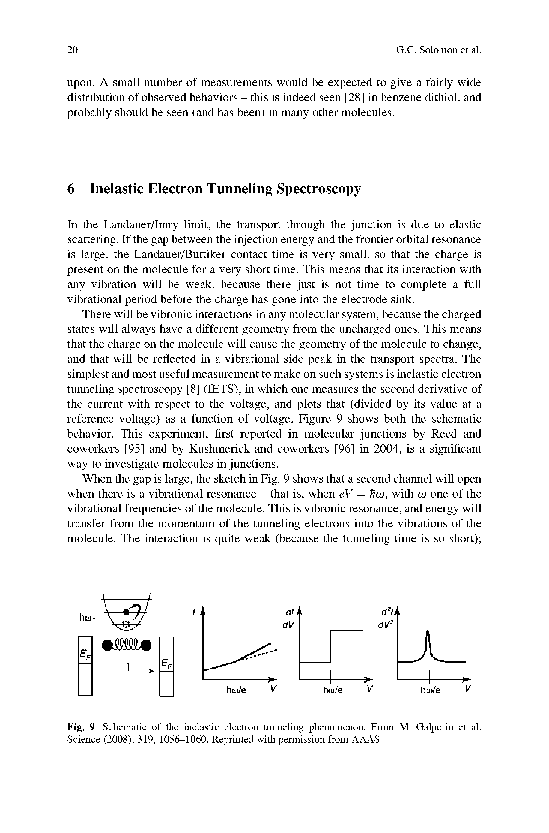 Fig. 9 Schematic of the inelastic electron tunneling phenomenon. From M. Galperin et al. Science (2008), 319, 1056-1060. Reprinted with permission from AAAS...