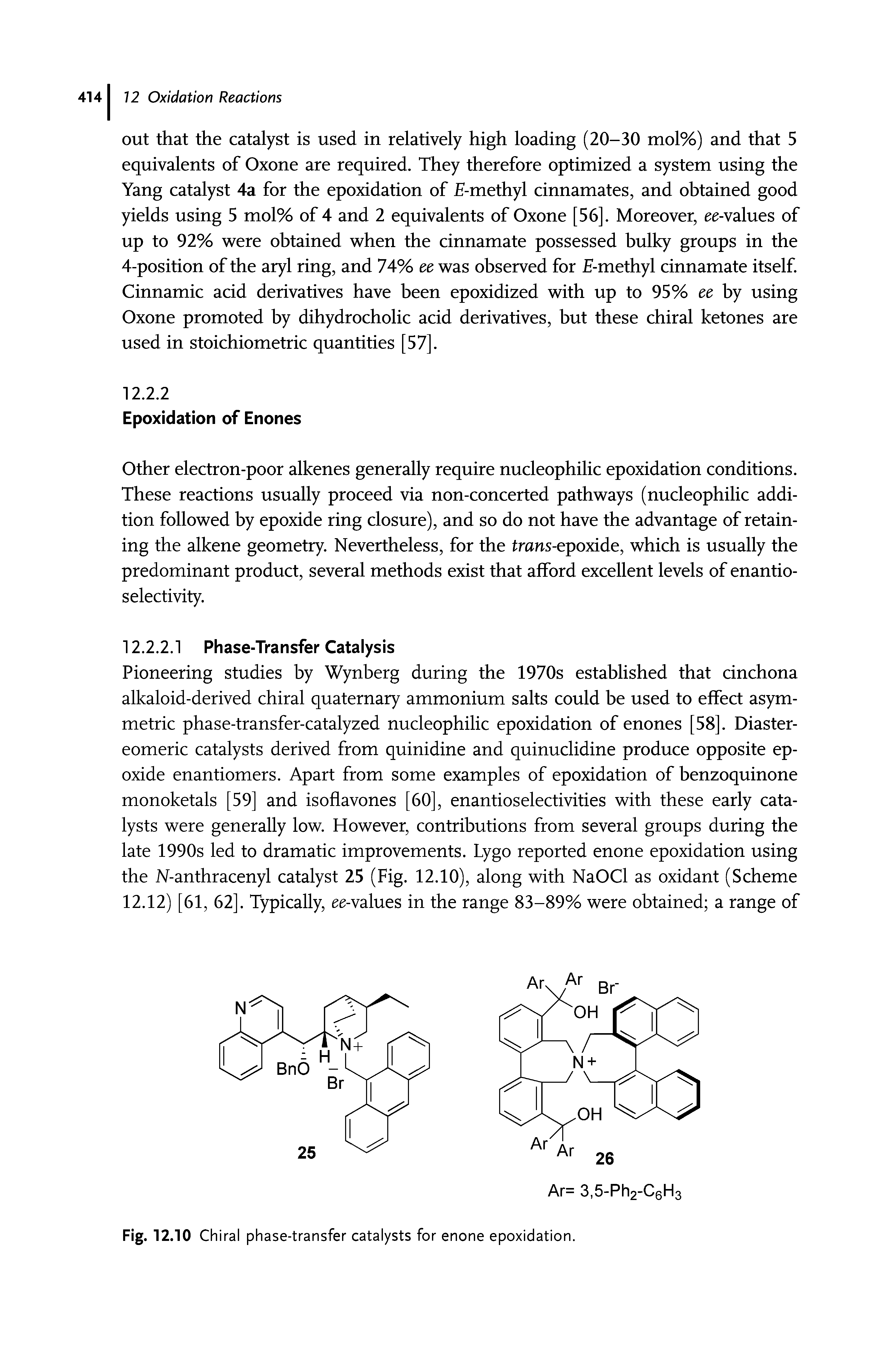 Fig. 12.10 Chiral phase-transfer catalysts for enone epoxidation.